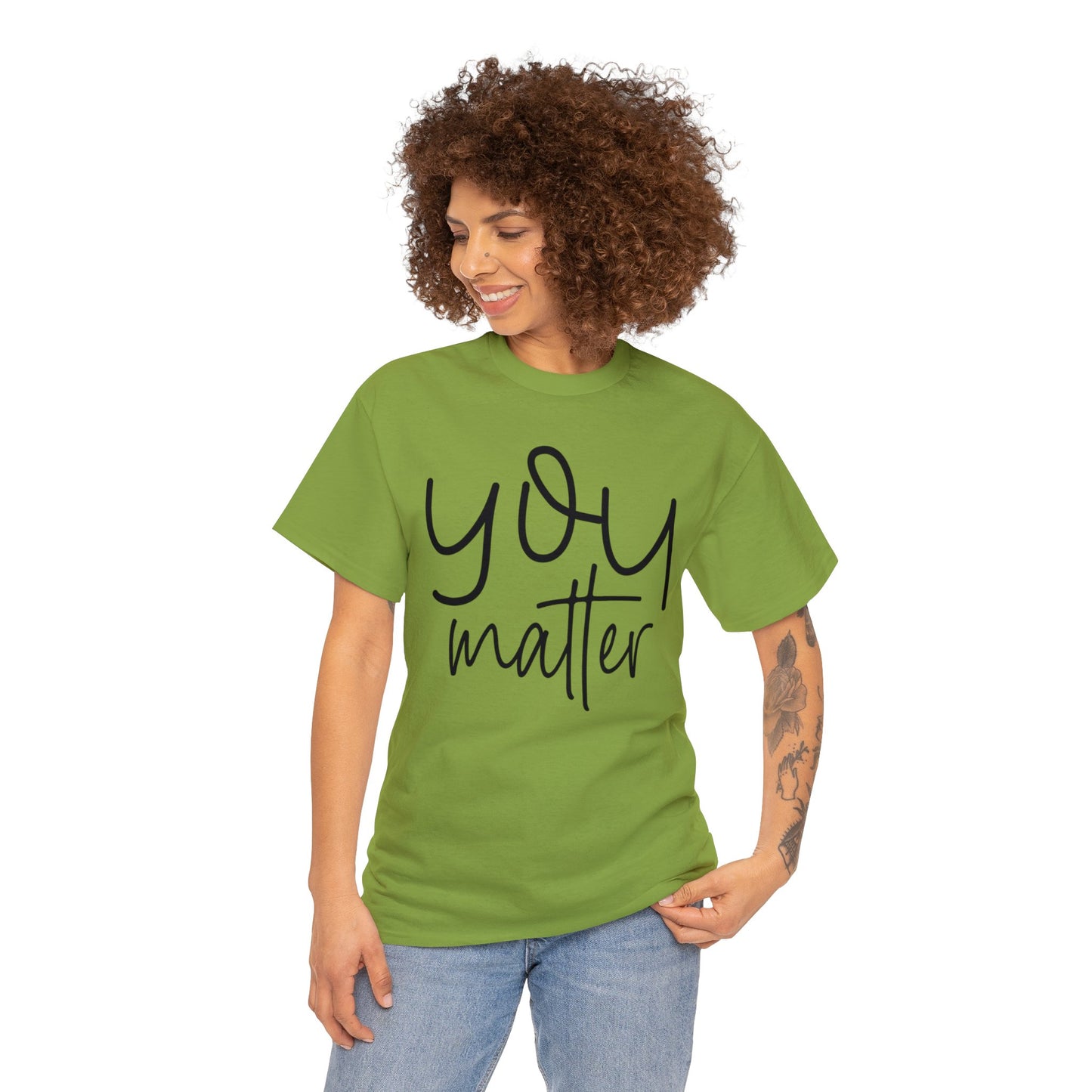 You Matter - Front & Back - Unisex Heavy Cotton Tee
