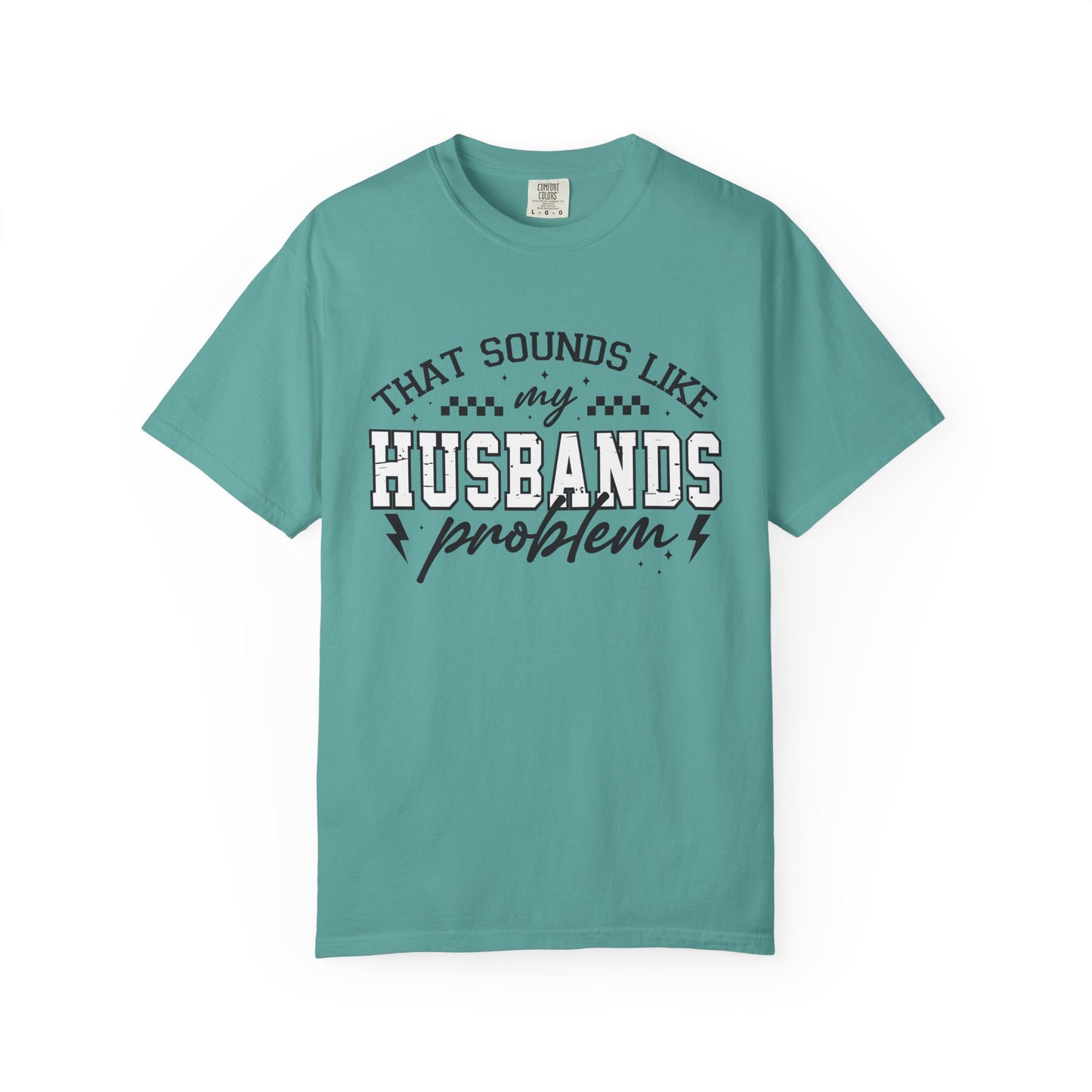 Husbands Problem Tee