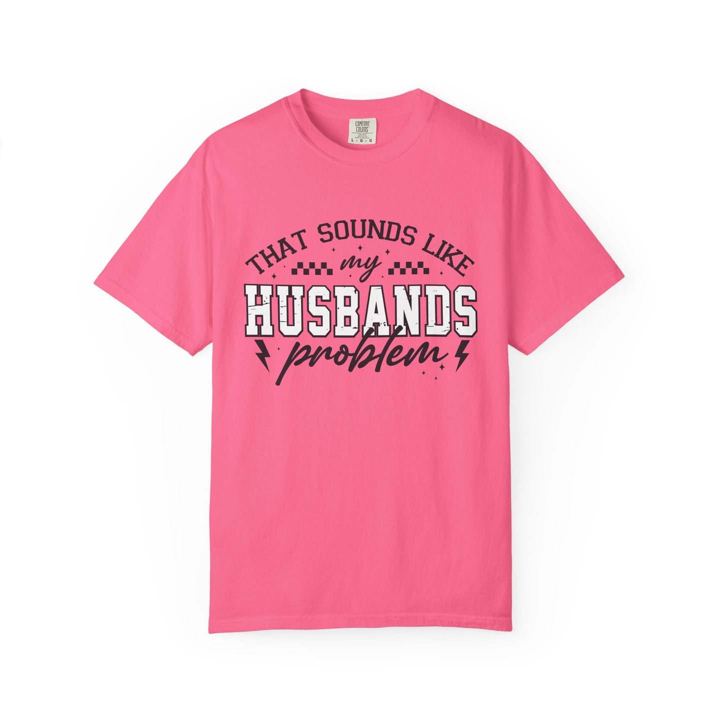 Husbands Problem Tee