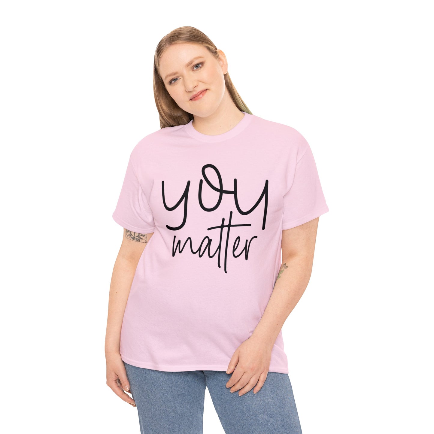 You Matter - Front & Back - Unisex Heavy Cotton Tee