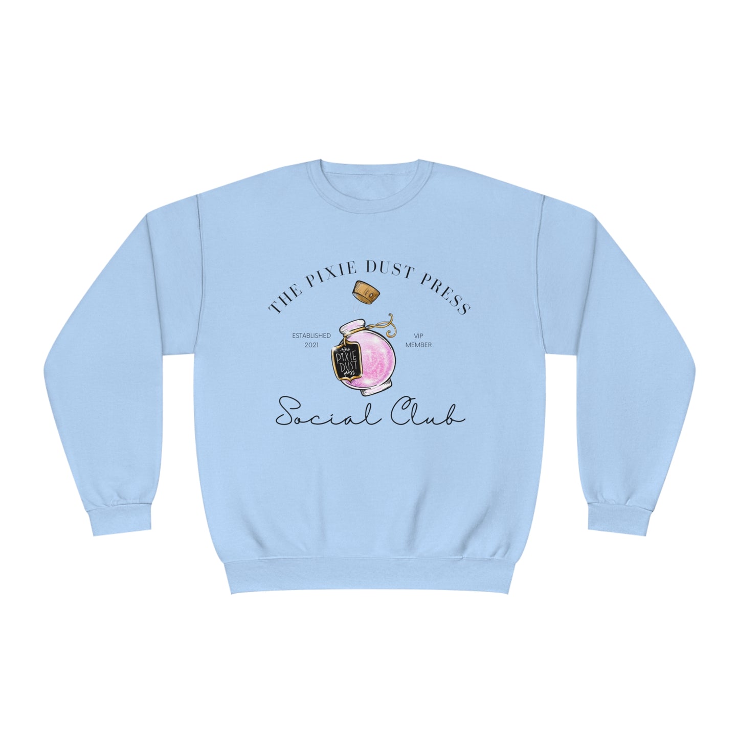 Pixie Dust Press VIP - Unisex NuBlend® Crewneck Sweatshirt