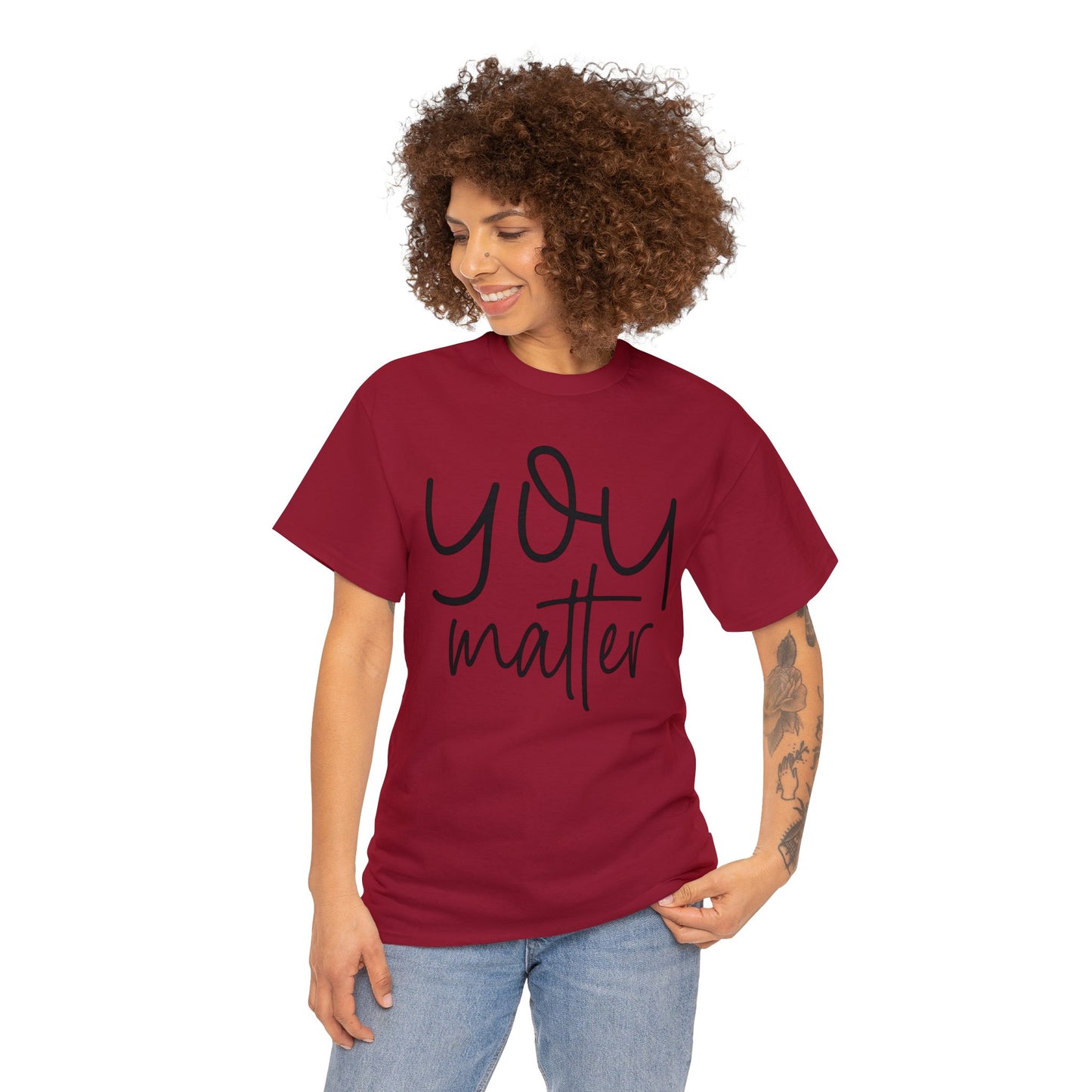 You Matter - Front & Back - Unisex Heavy Cotton Tee