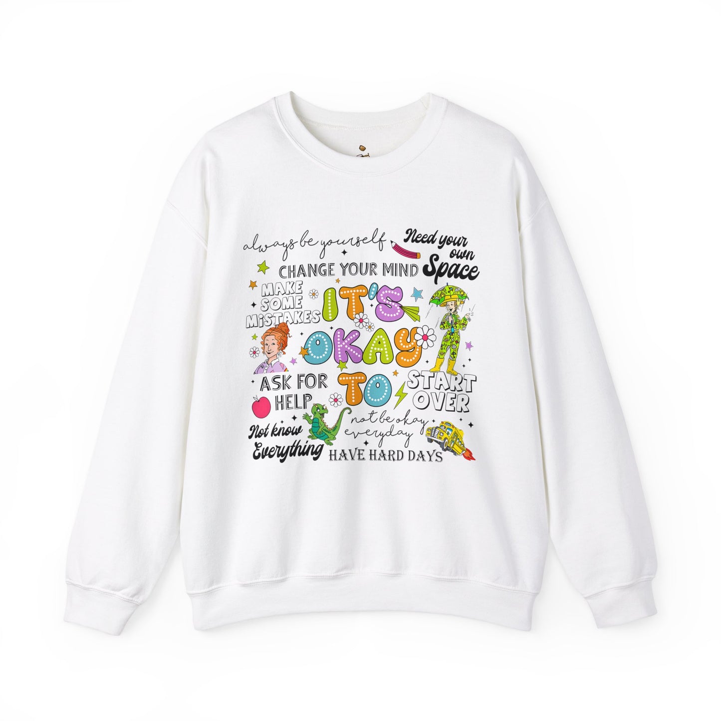 It's Okay To.. - Unisex Heavy Blend™ Crewneck Sweatshirt