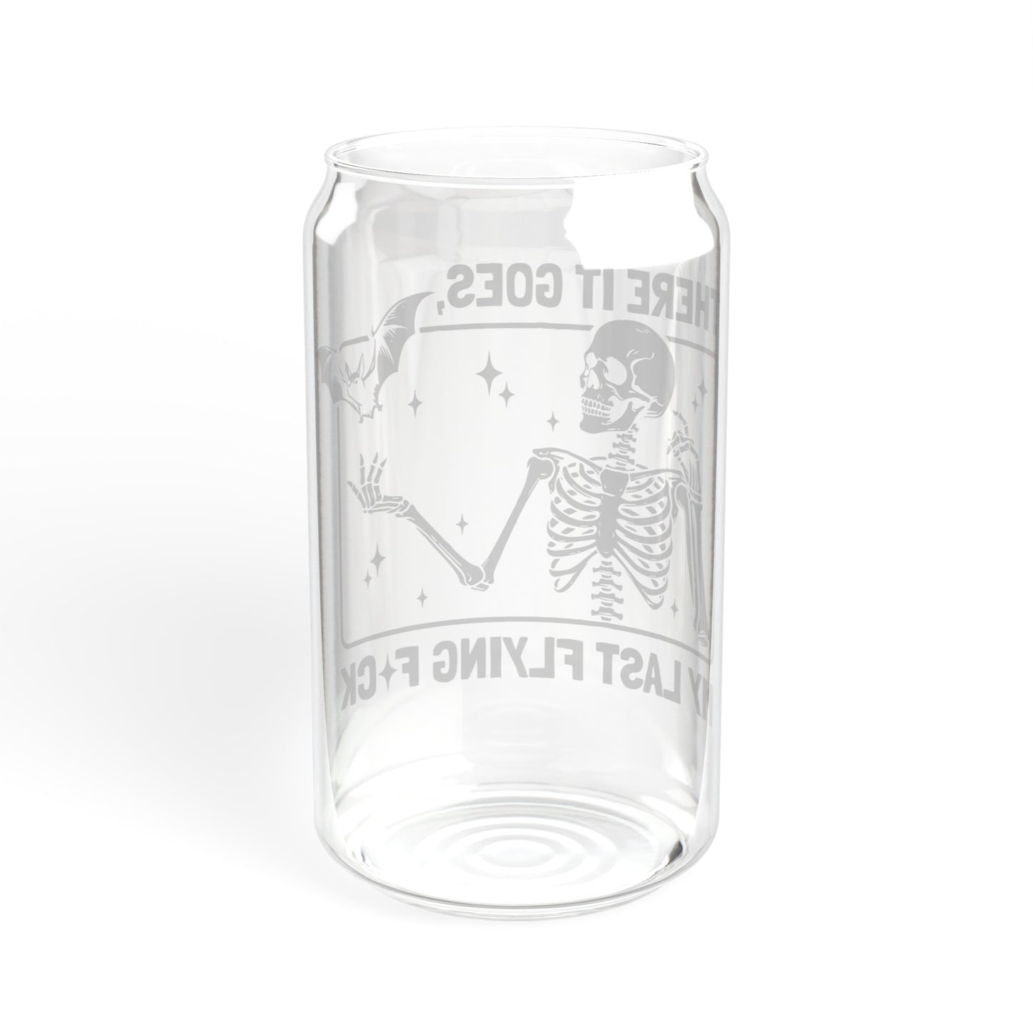 Last Flying F - Sipper Glass, 16oz