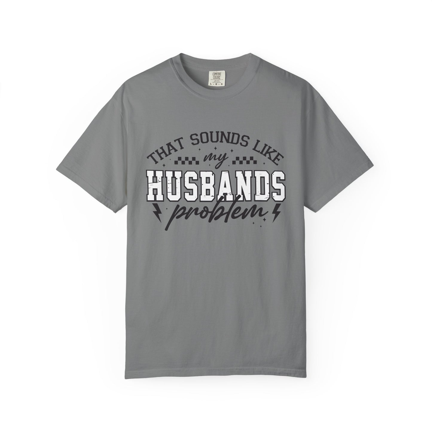 Husbands Problem Tee