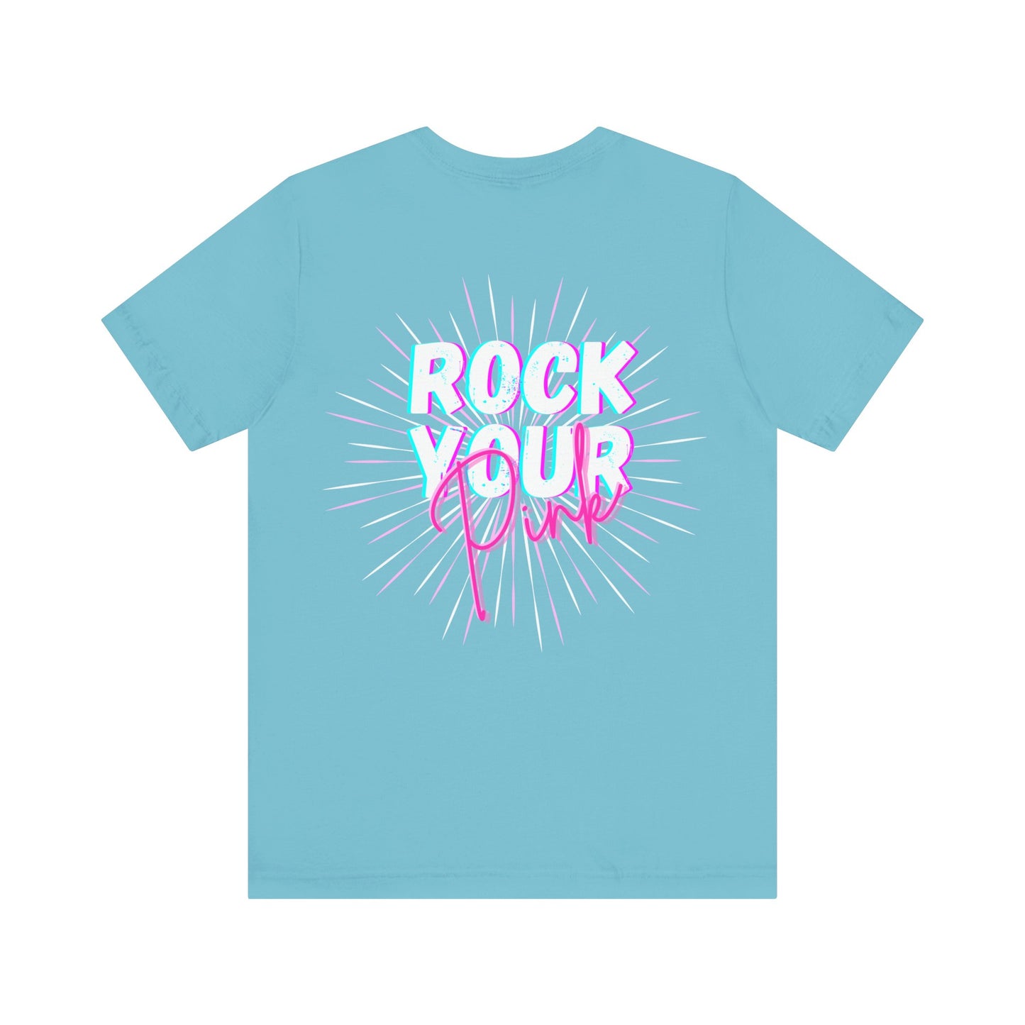Neon Rock Your Pink -Tshirt