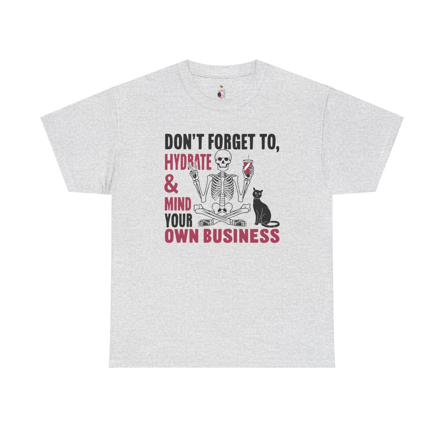 Dont Forget - Unisex Heavy Cotton Tee