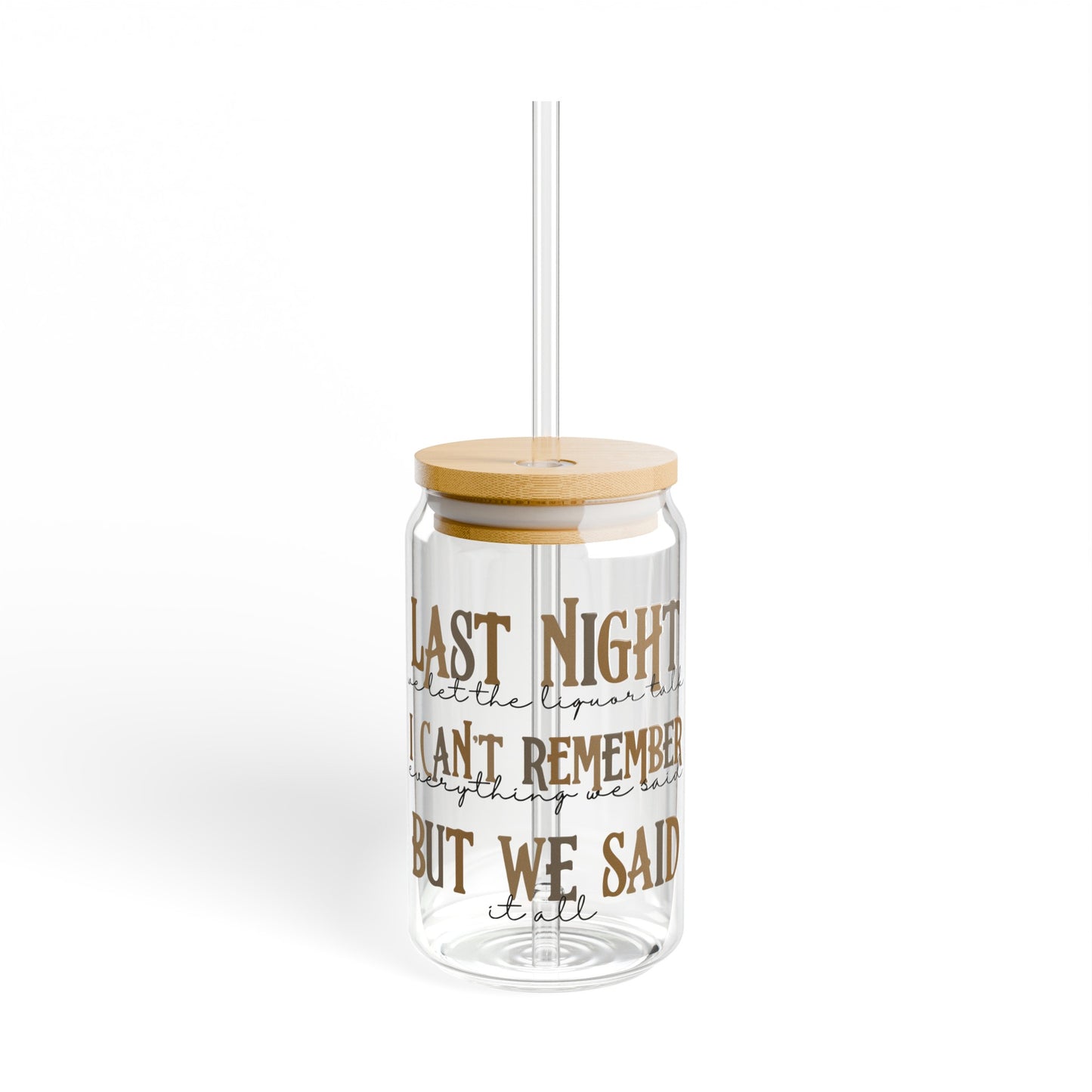Last Night - Sipper Glass, 16oz
