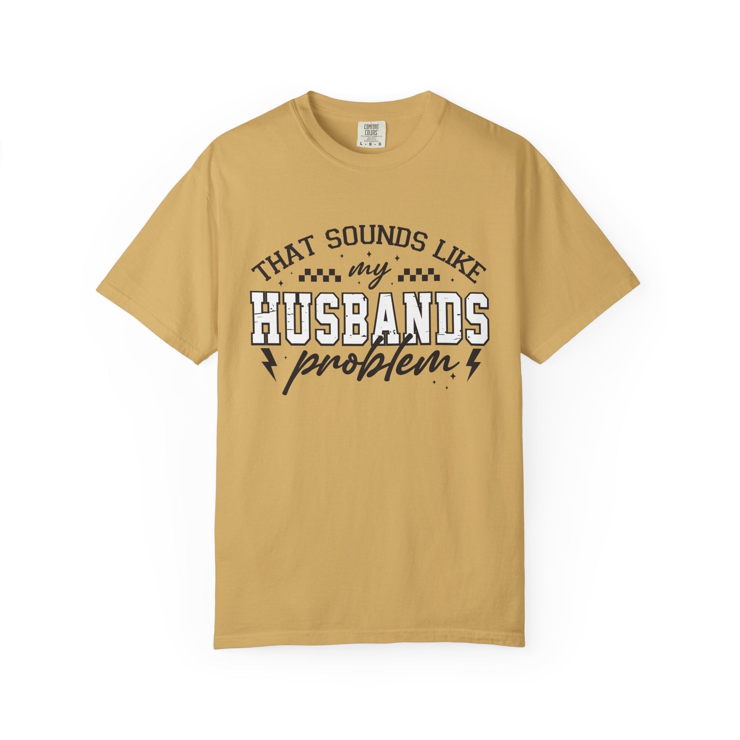 Husbands Problem Tee