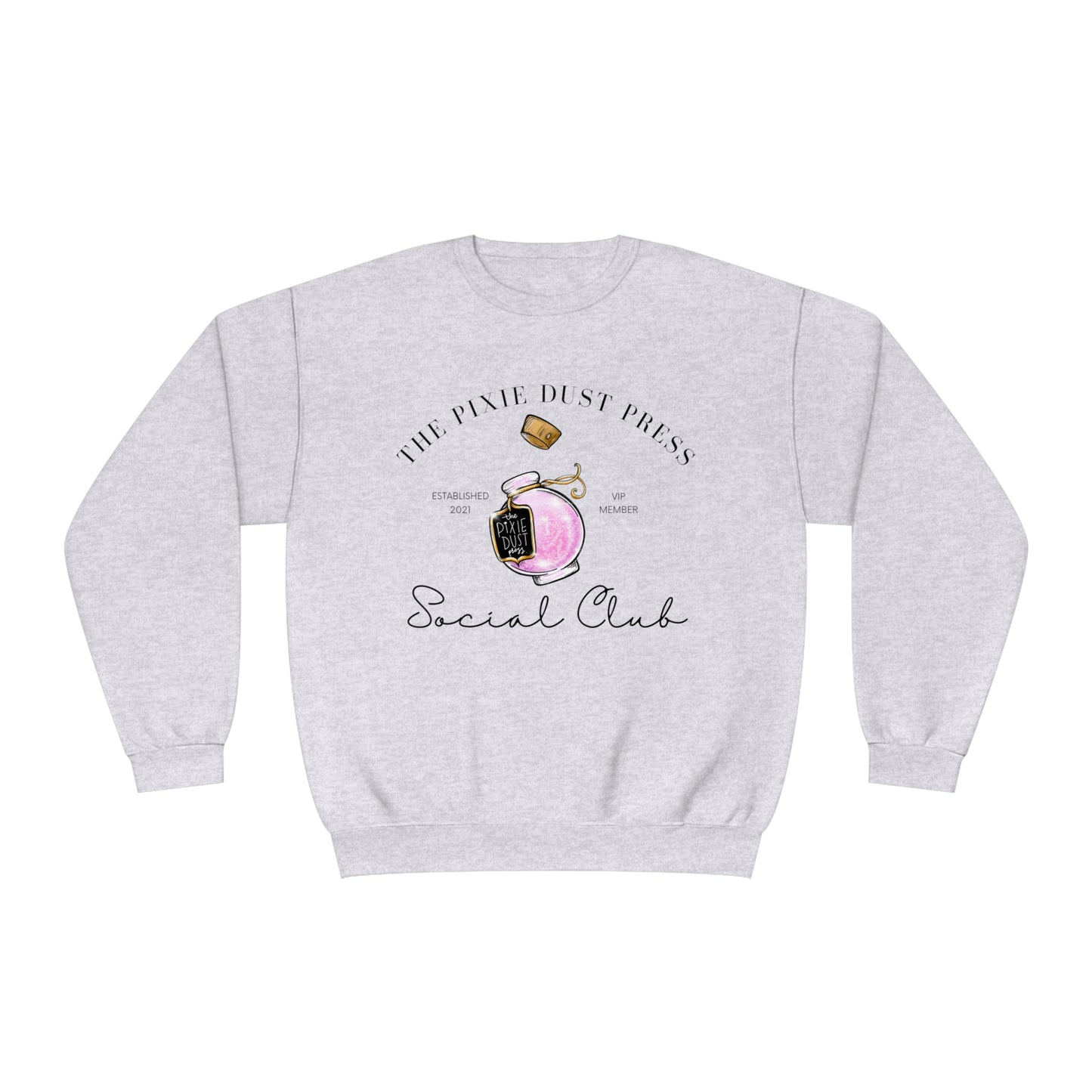 Pixie Dust Press VIP - Unisex NuBlend® Crewneck Sweatshirt