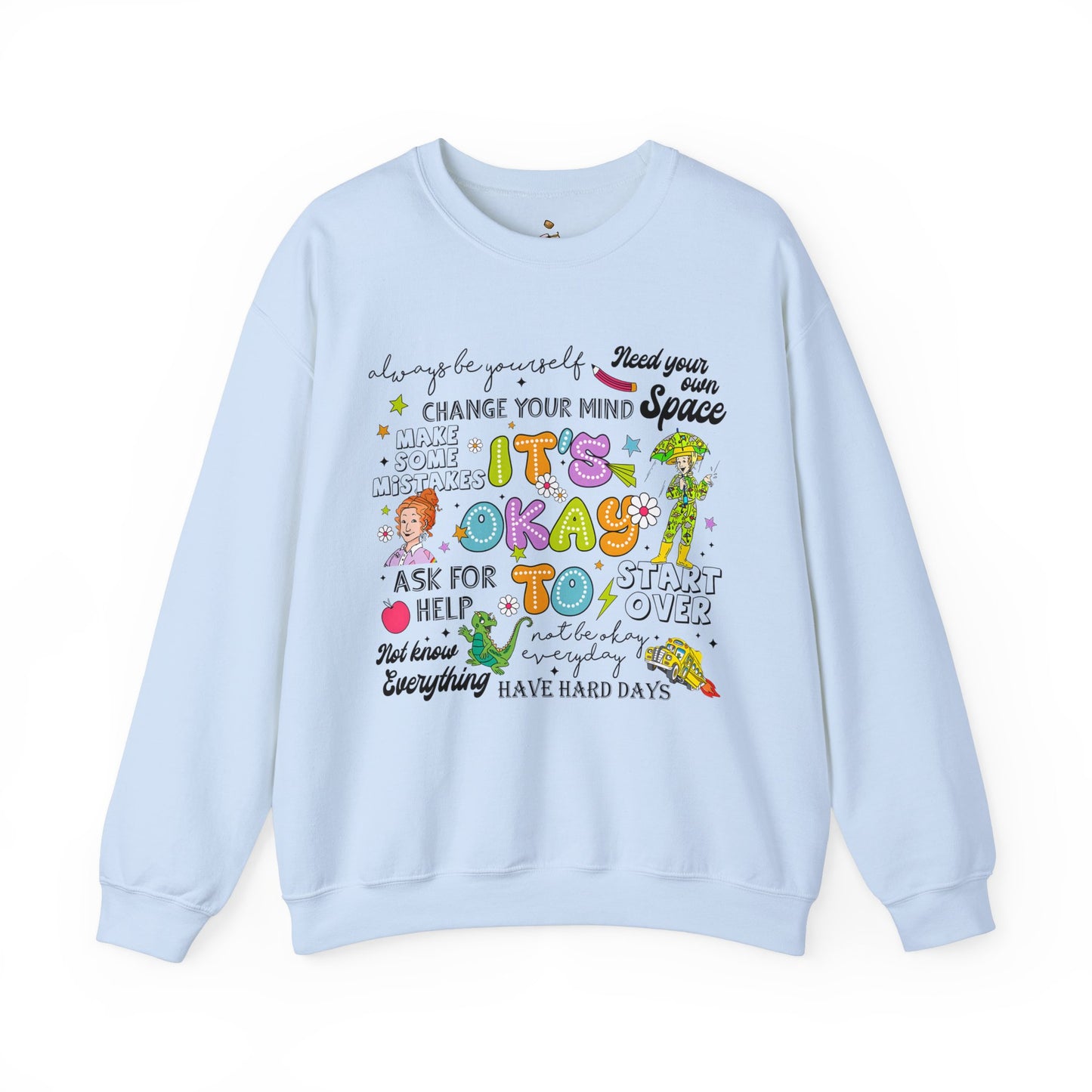It's Okay To.. - Unisex Heavy Blend™ Crewneck Sweatshirt