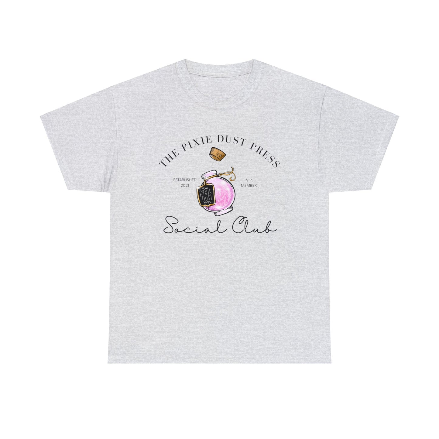 Pixie Dust VIP - Unisex Heavy Cotton Tee