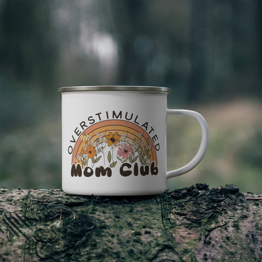 Overstimulated Mom's Club - Enamel Camping Mug