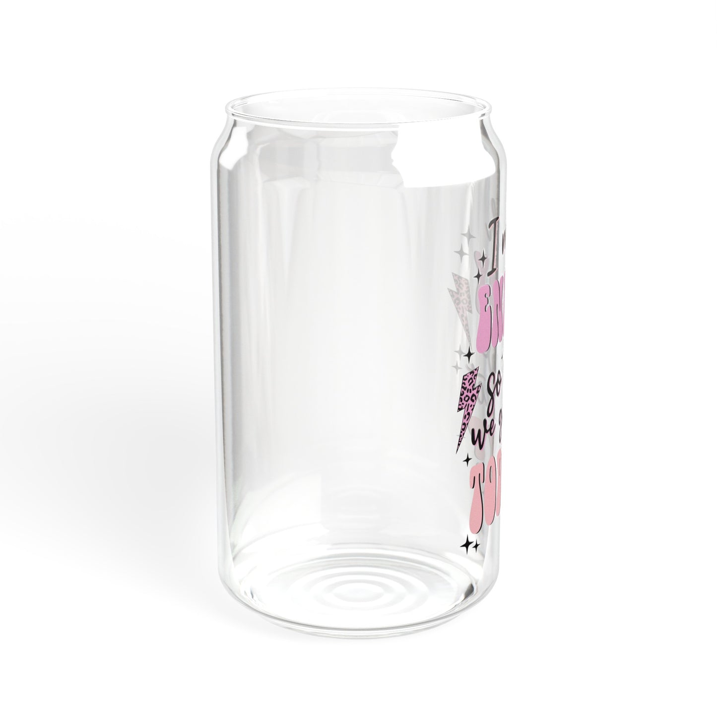 I match energy - Sipper Glass, 16oz