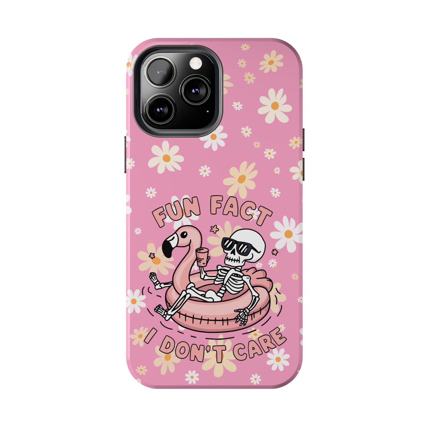 Fun Face I Dont Care  - Tough Phone Cases