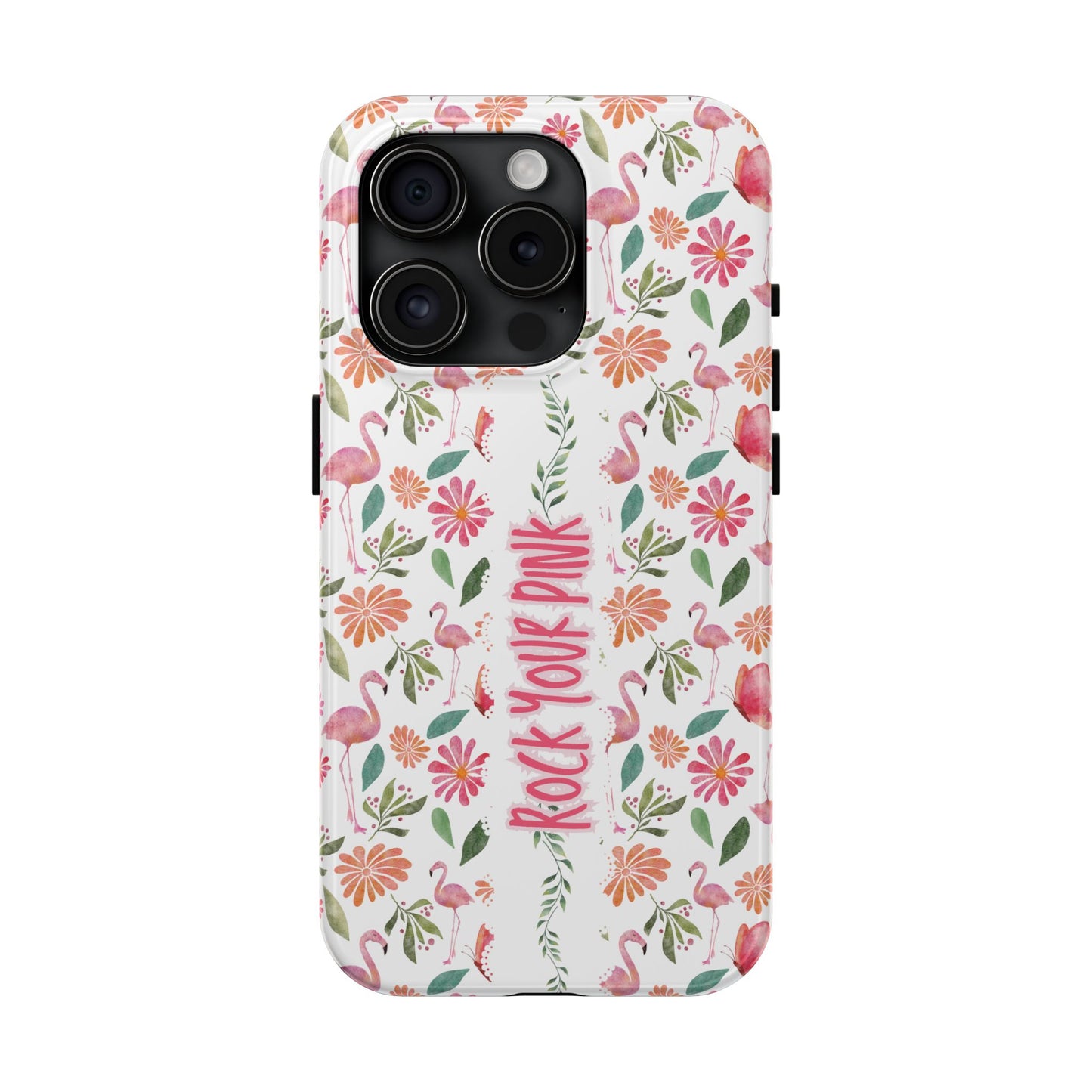 Rock Your Pink -  Tough Phone Cases