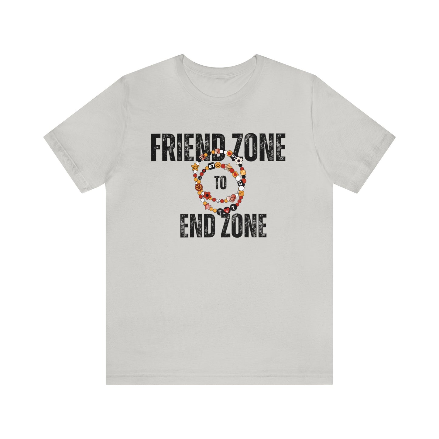 Friend Zone To The End Zone - Unisex Jersey Short Sleeve Tee