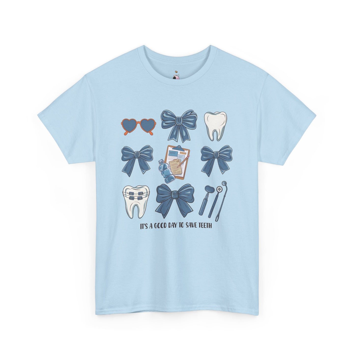 It's A Good Day To Save Teeth - Dental - Dentist - Shirt