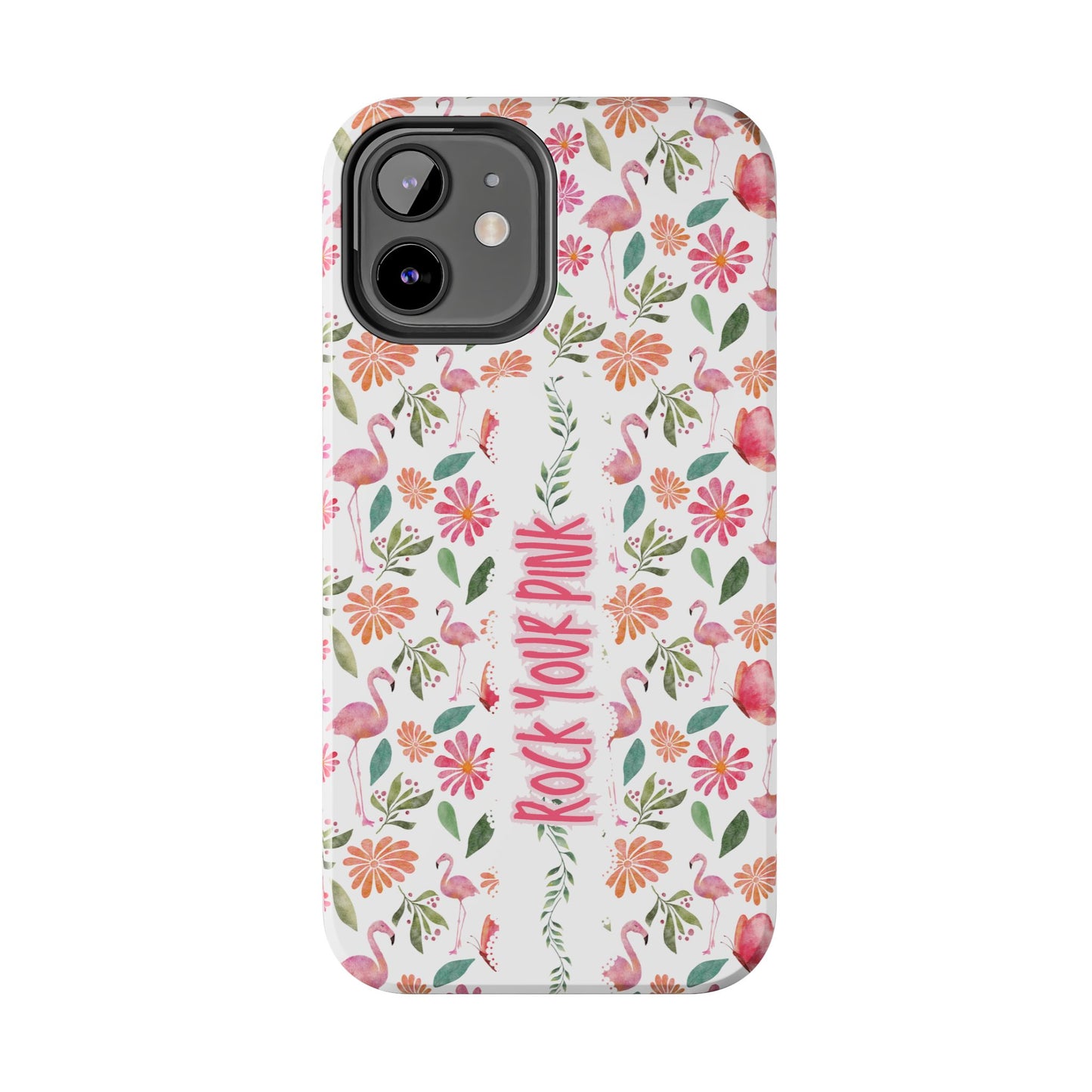 Rock Your Pink -  Tough Phone Cases