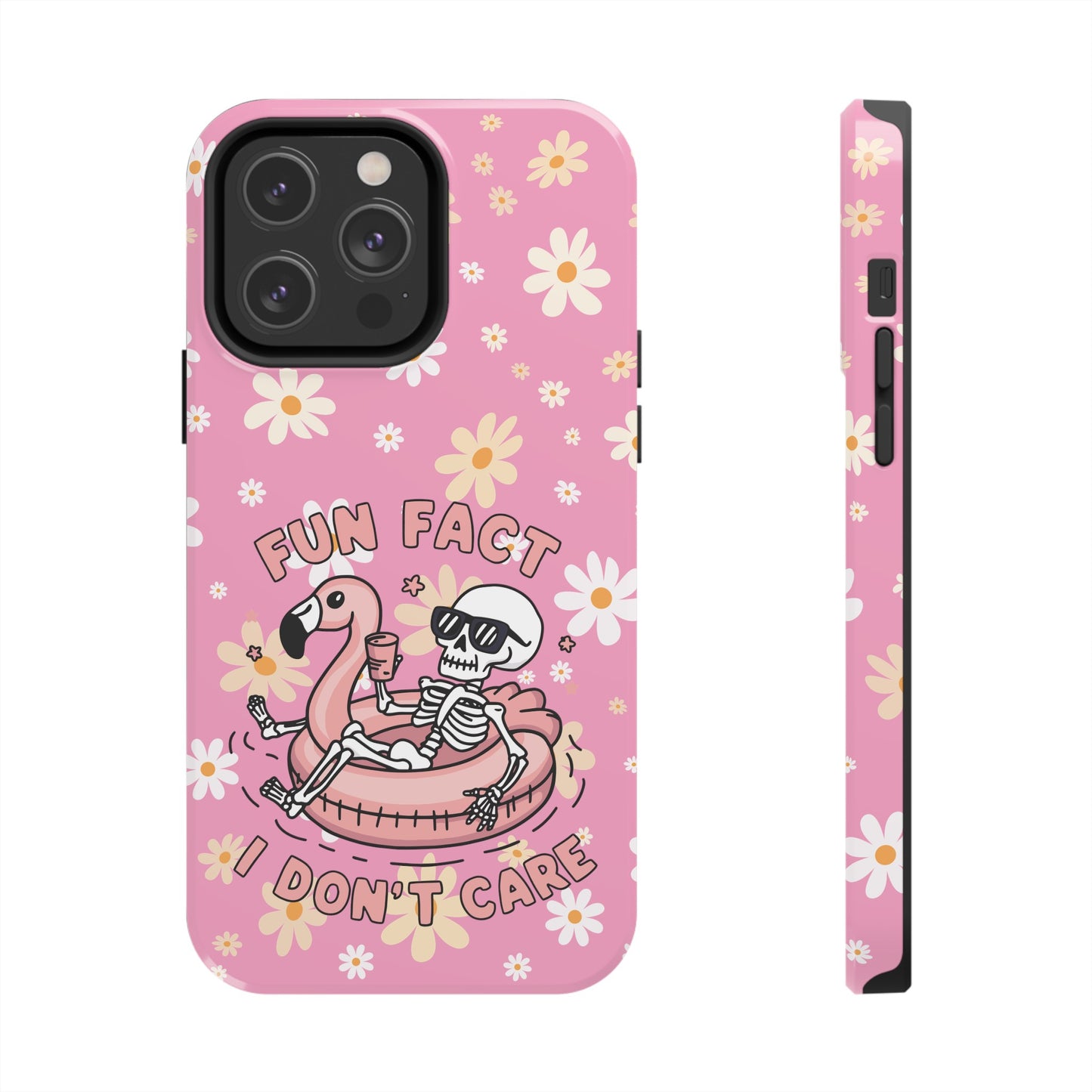 Fun Face I Dont Care  - Tough Phone Cases