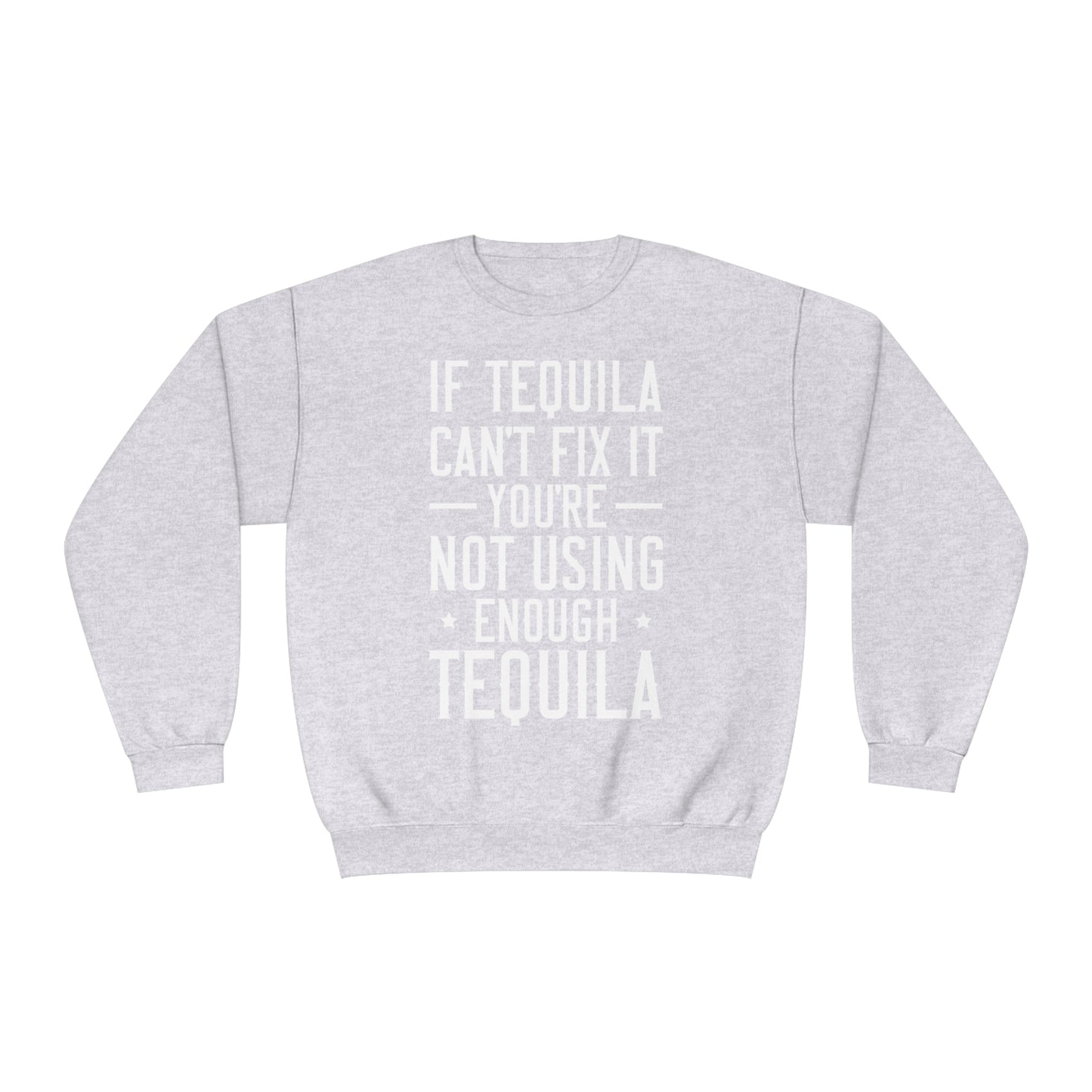 Tequila - Unisex NuBlend® Crewneck Sweatshirt