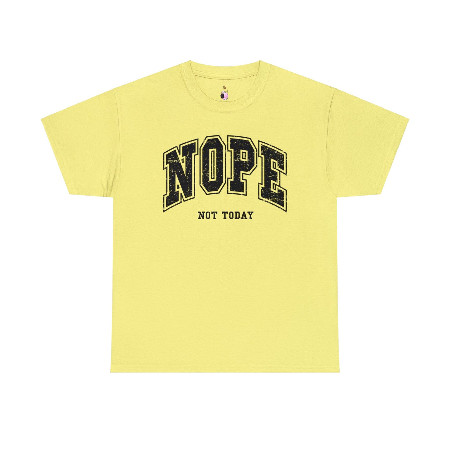 Nope, not today - Unisex Heavy Cotton Tee