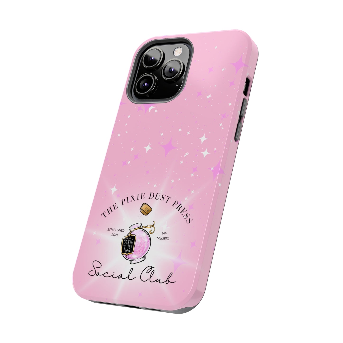 The Pixie Dust Press Social Club - Tough Phone Cases