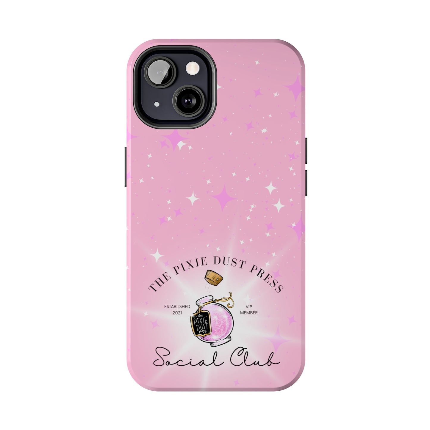 The Pixie Dust Press Social Club - Tough Phone Cases