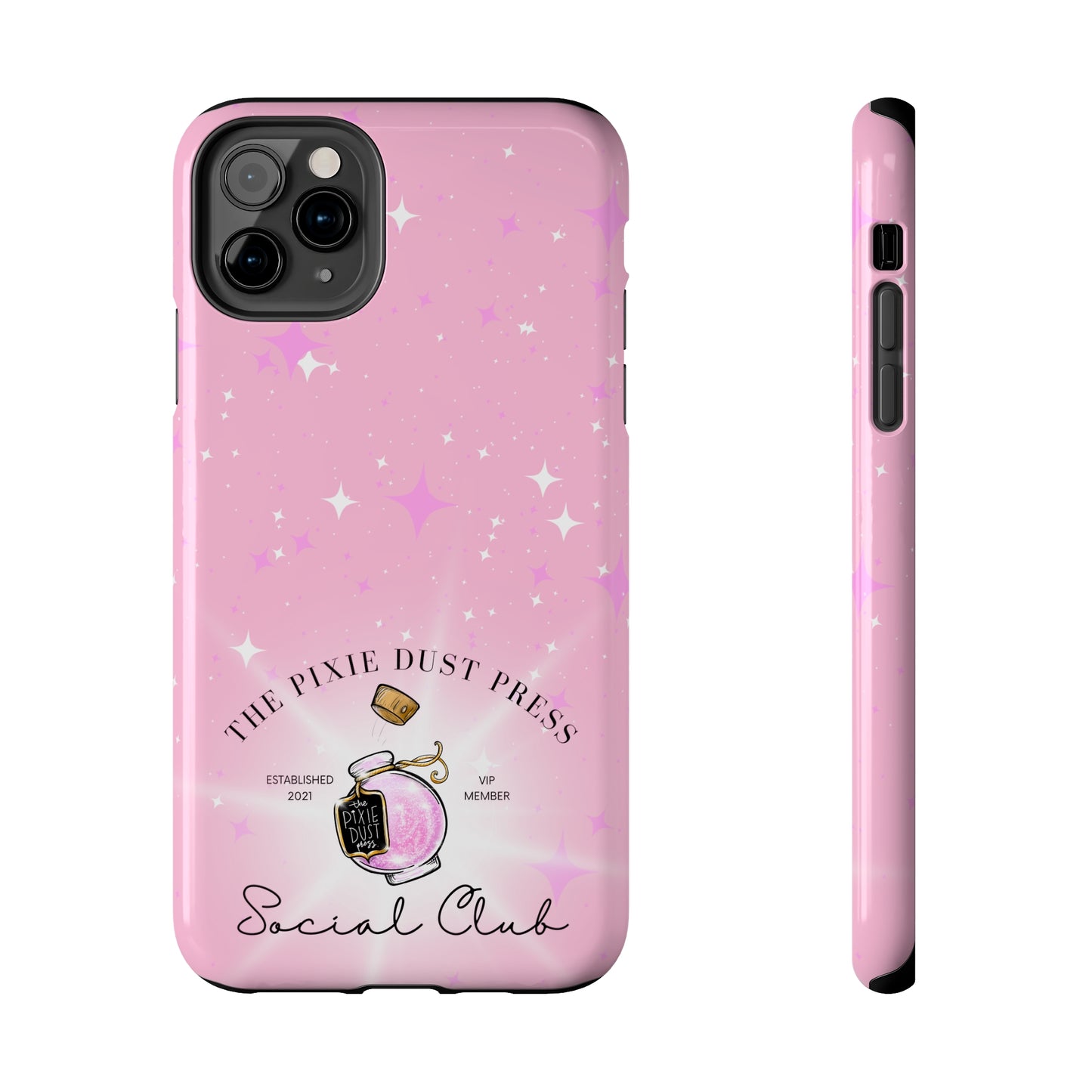 The Pixie Dust Press Social Club - Tough Phone Cases