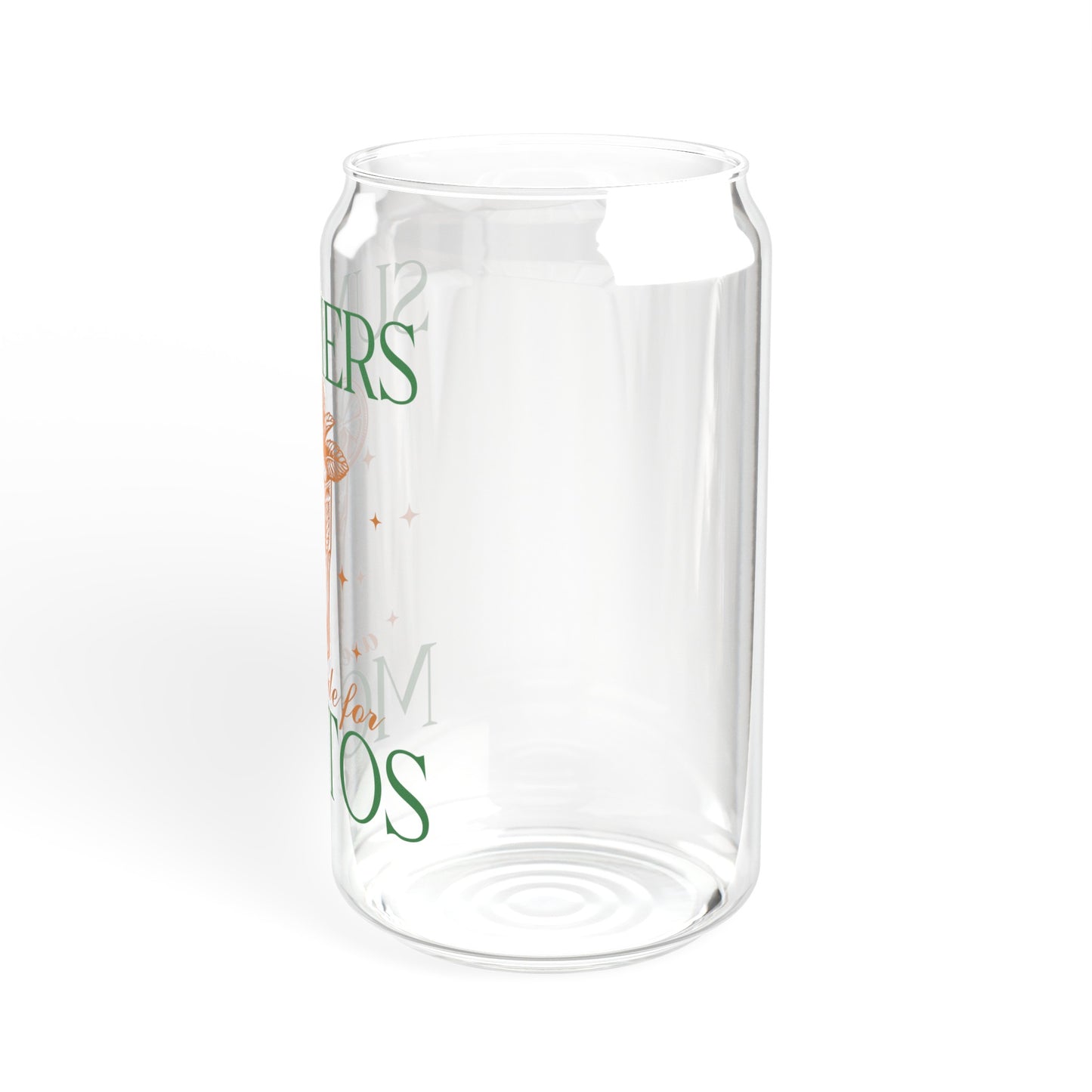 Summers Are For Mojitos  - Sipper Glass, 16oz