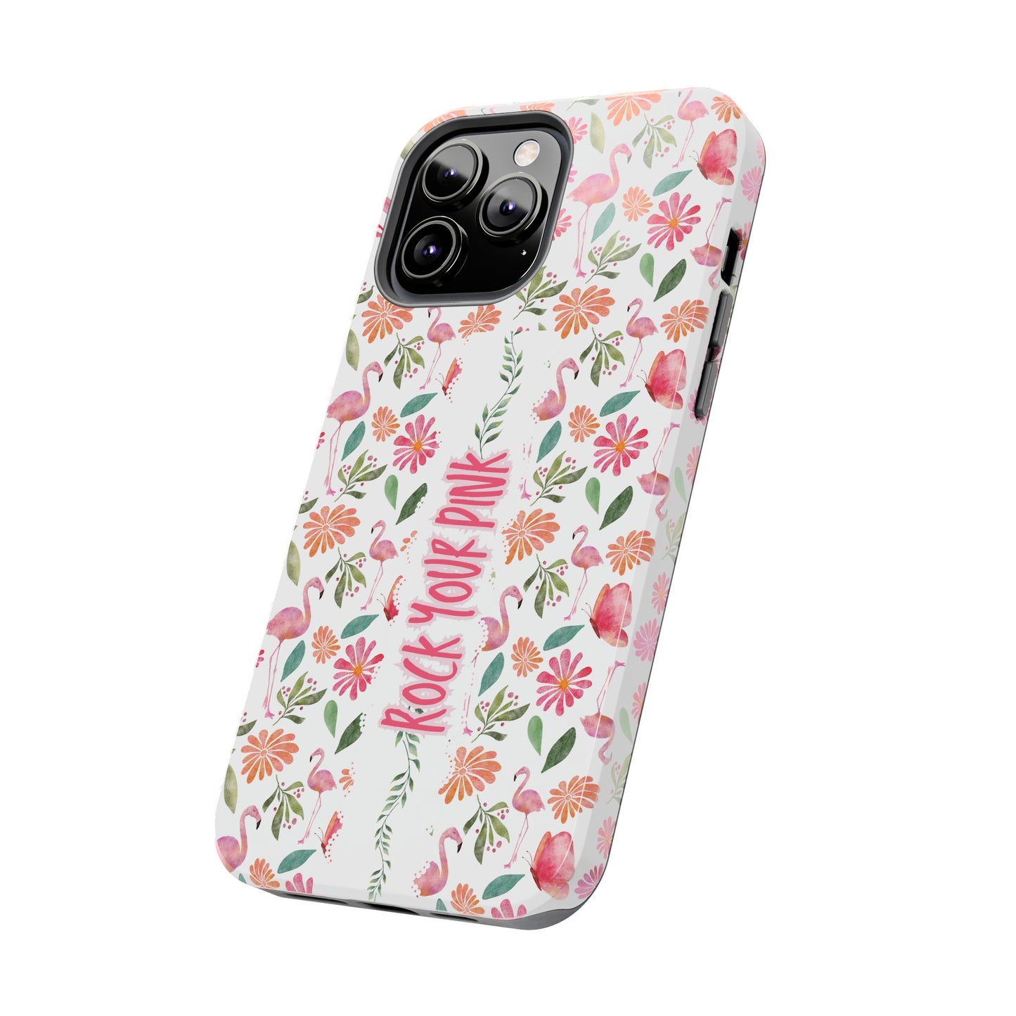 Rock Your Pink -  Tough Phone Cases