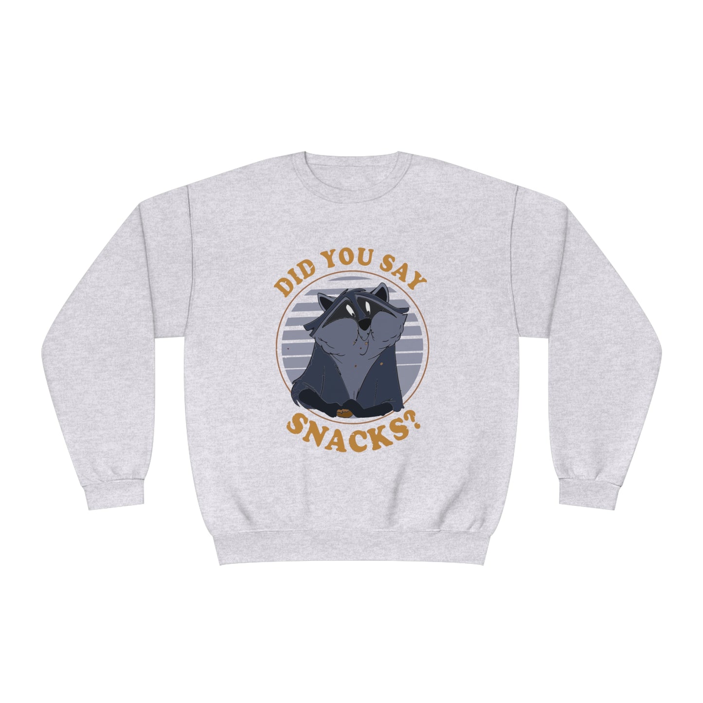 Did You Say Snacks? - Unisex NuBlend® Crewneck Sweatshirt