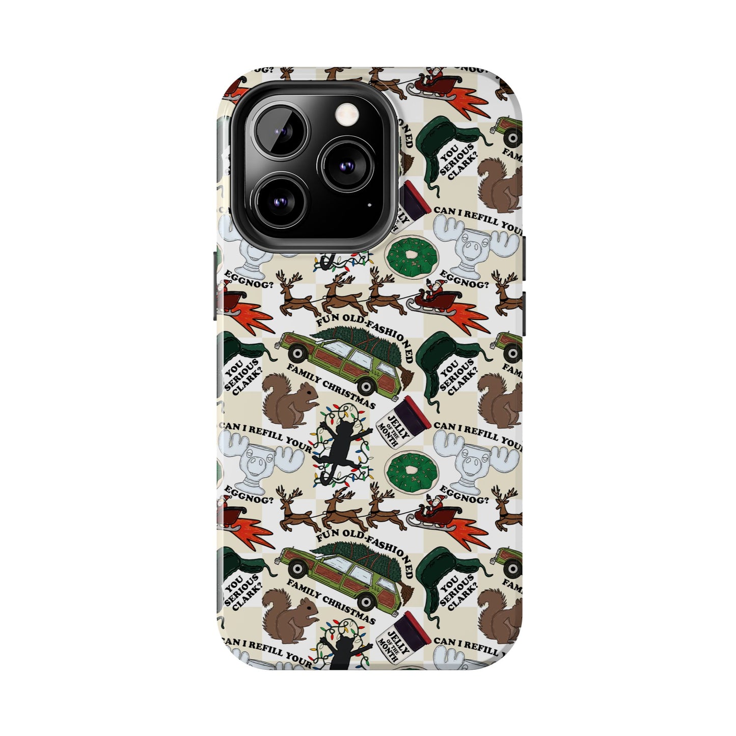 You Serious Clark? Christmas  -  Tough Phone Cases