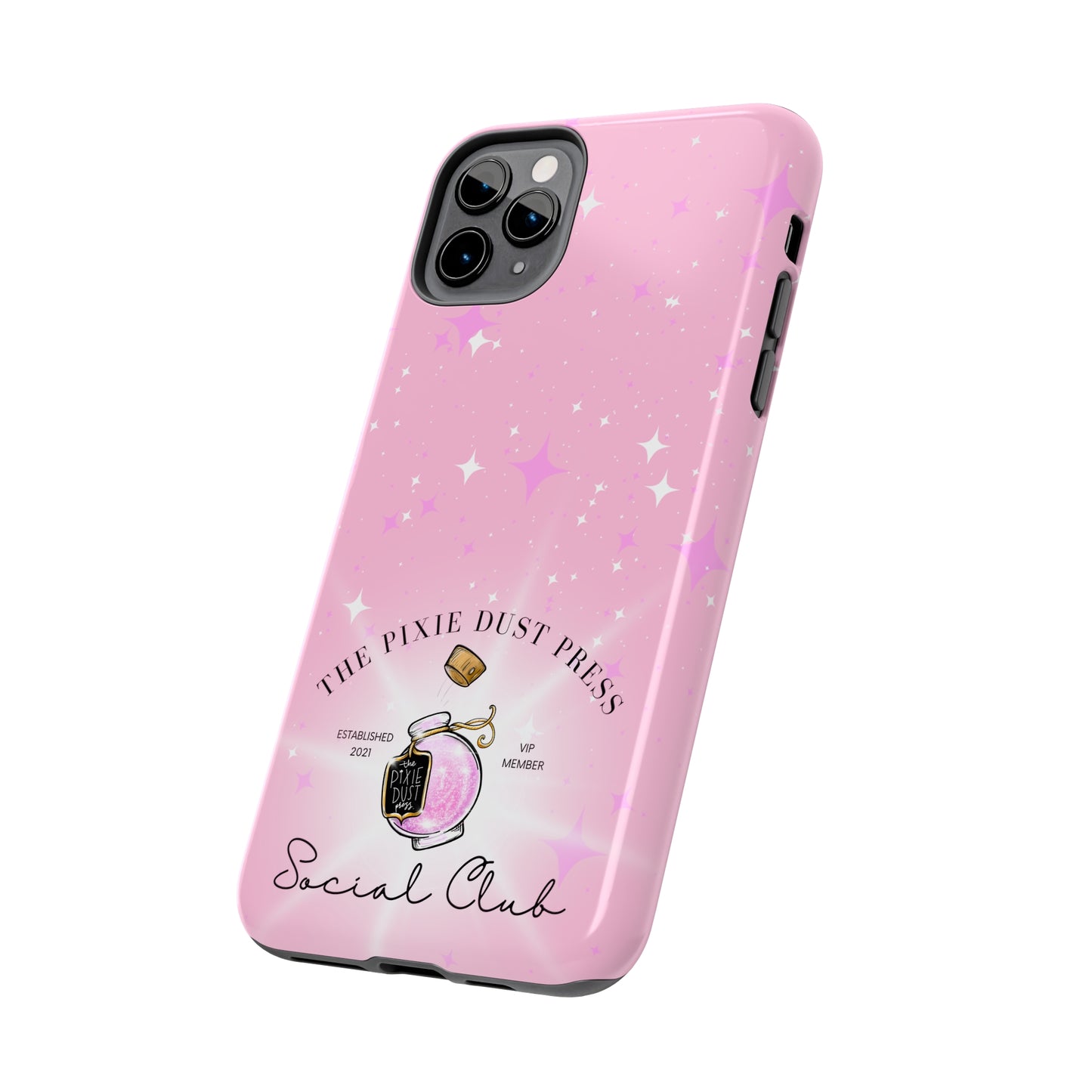 The Pixie Dust Press Social Club - Tough Phone Cases