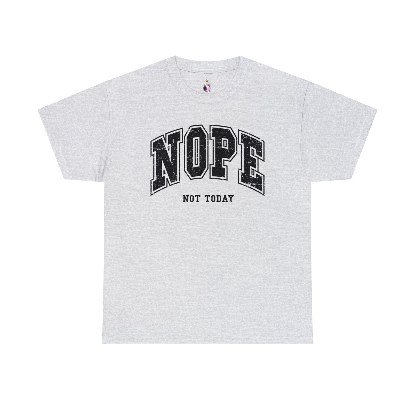 Nope, not today - Unisex Heavy Cotton Tee