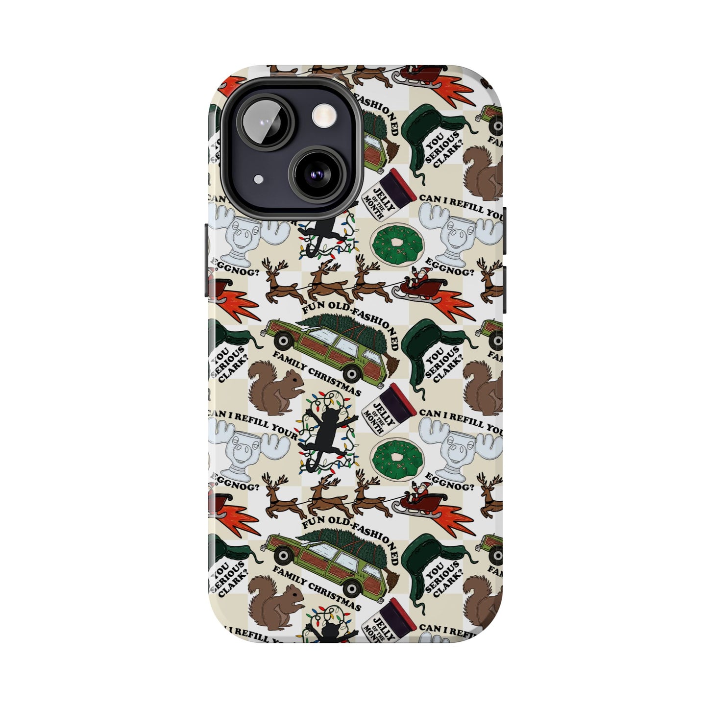 You Serious Clark? Christmas  -  Tough Phone Cases