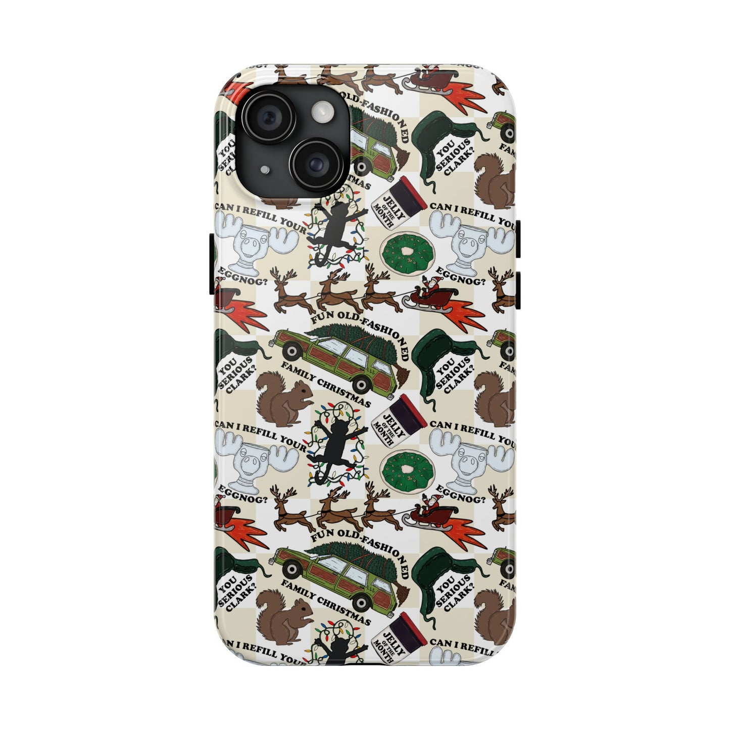 You Serious Clark? Christmas  -  Tough Phone Cases