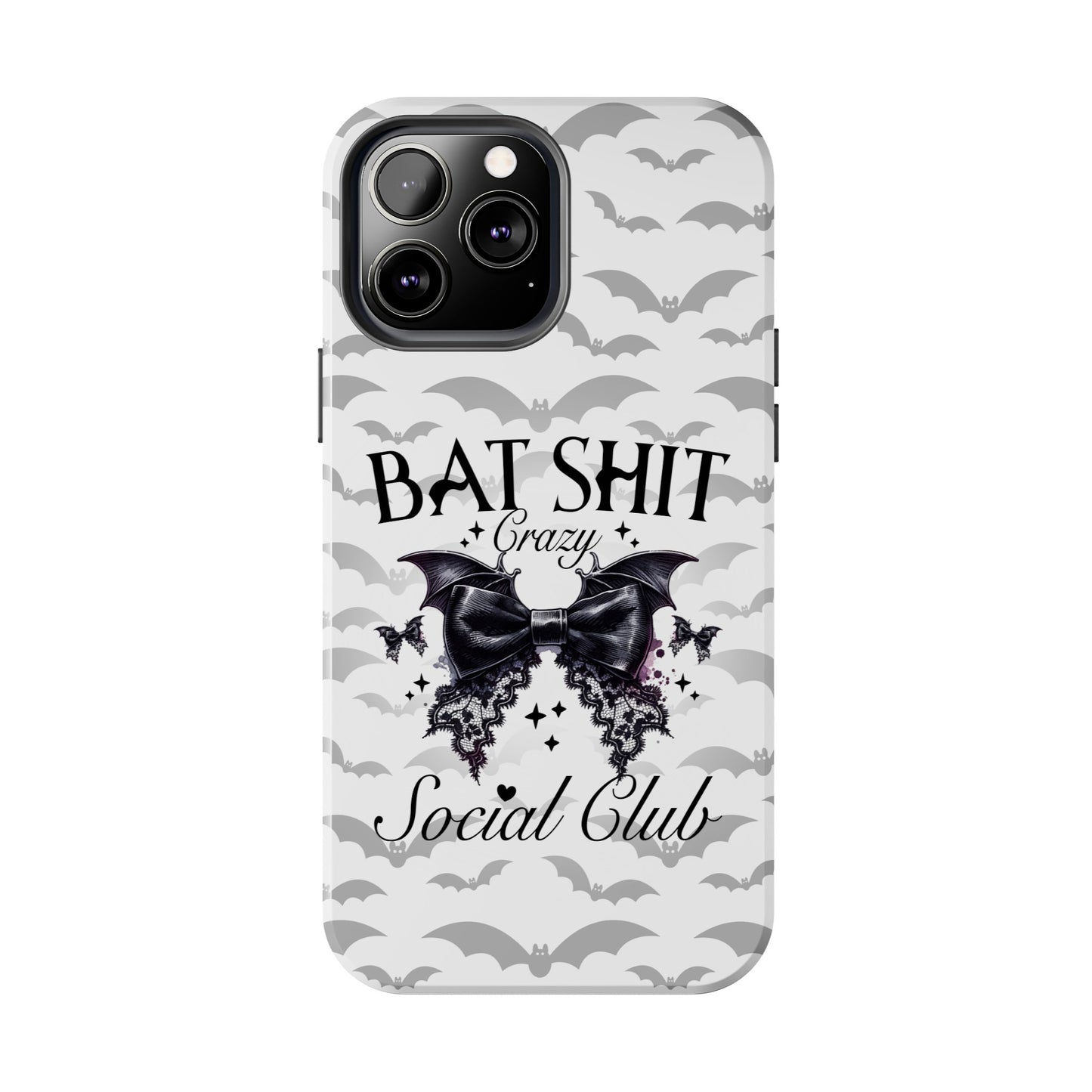 Bat Shit Crazy Social Club - Tough Phone Cases