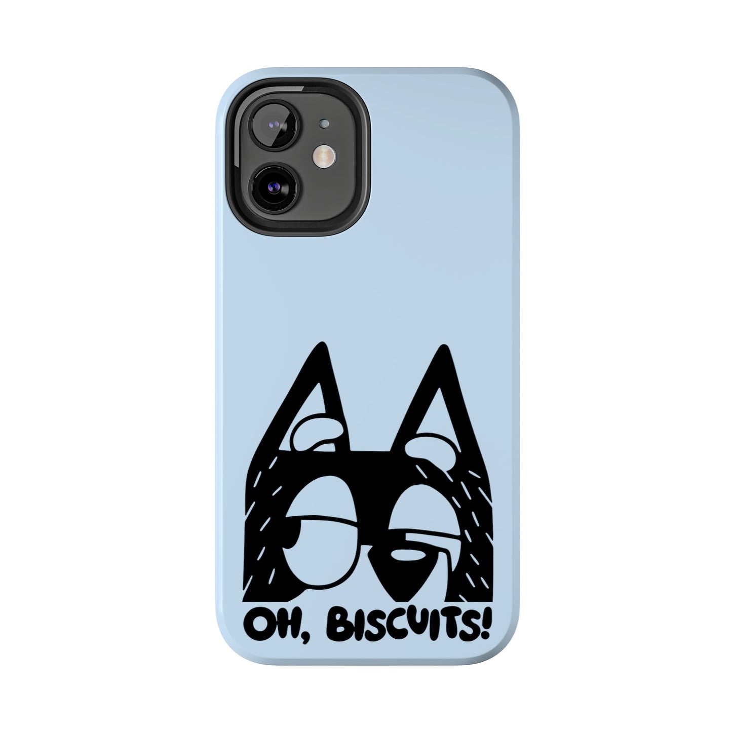 Oh Biscuits - Bluey  - Tough Phone Cases