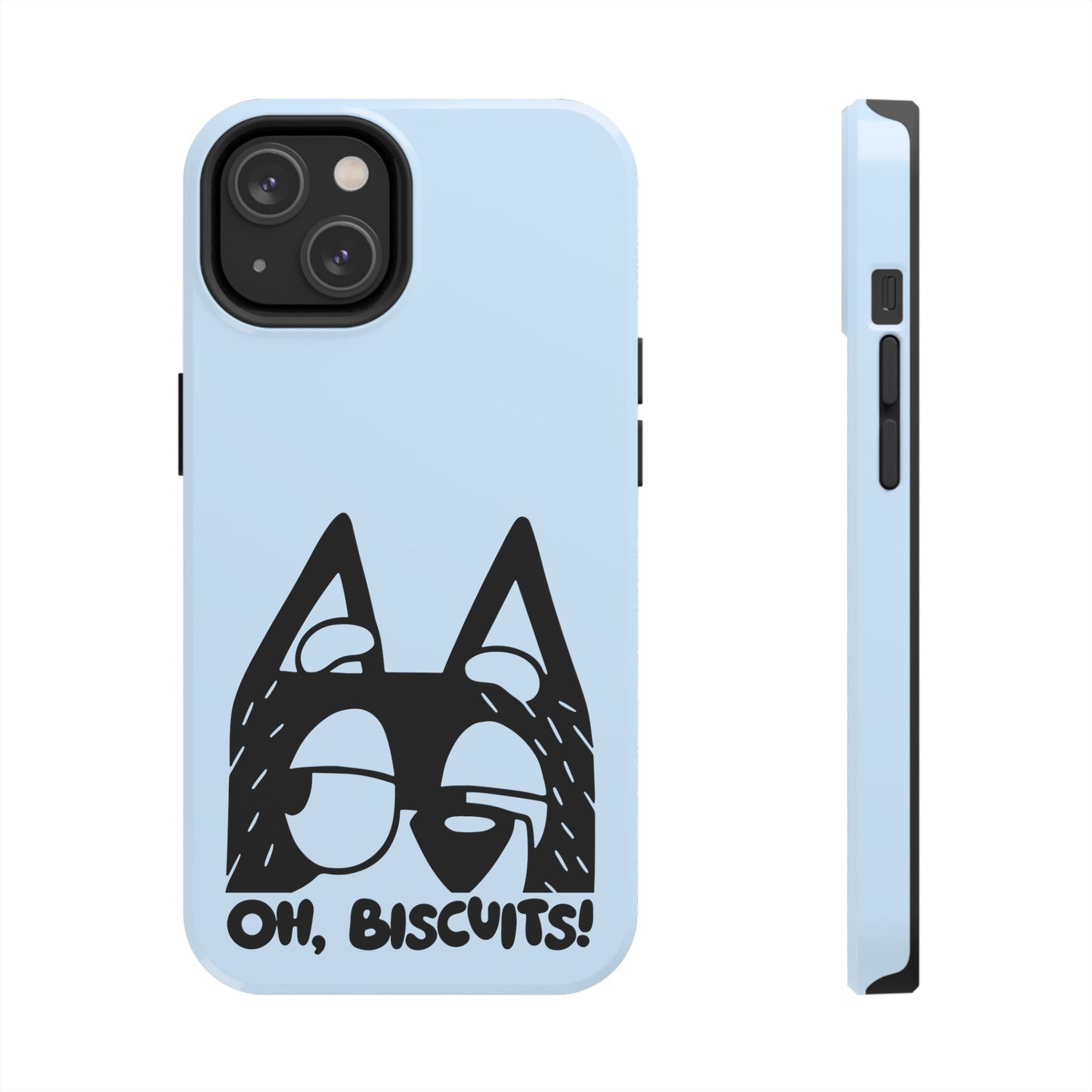 Oh Biscuits - Bluey  - Tough Phone Cases