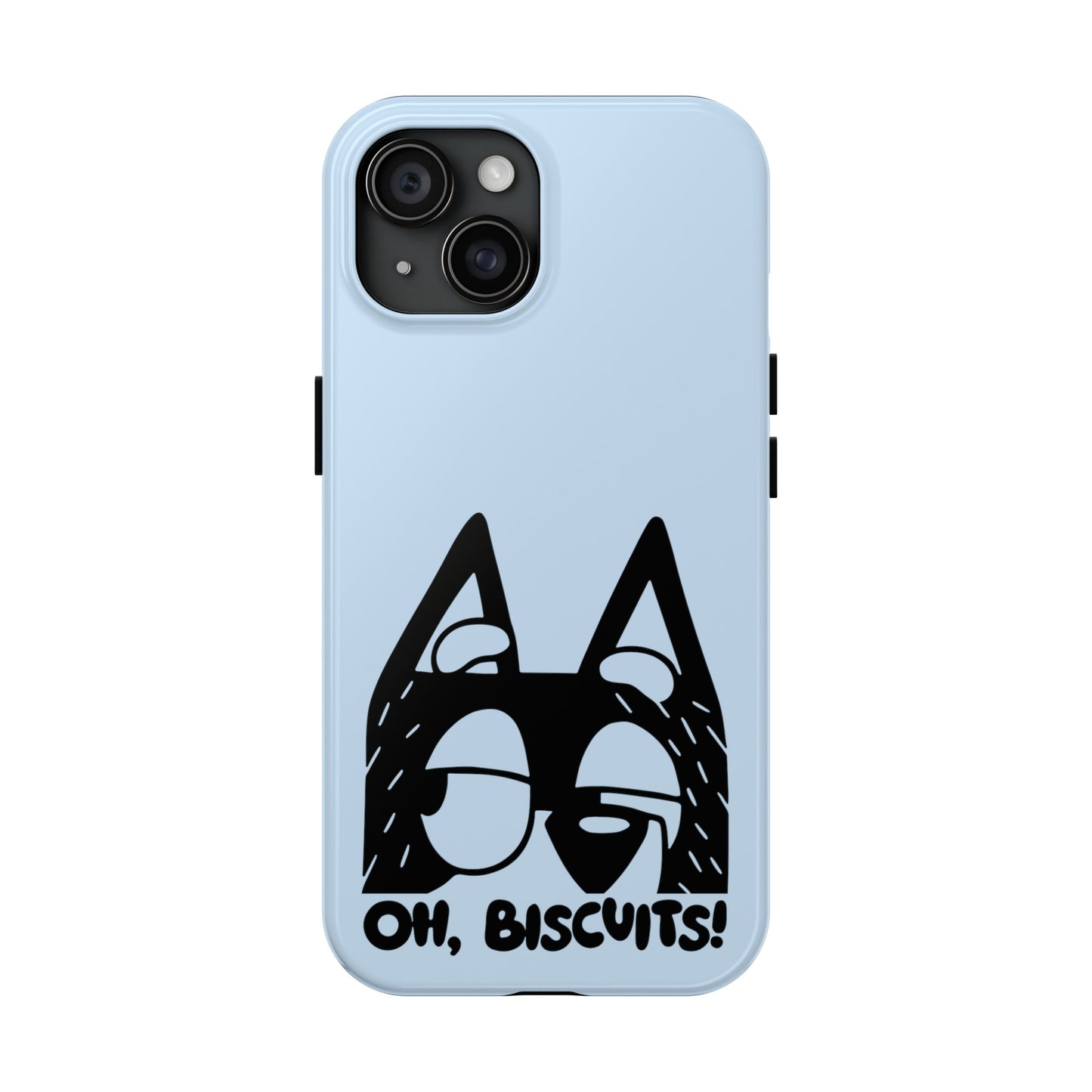 Oh Biscuits - Bluey  - Tough Phone Cases