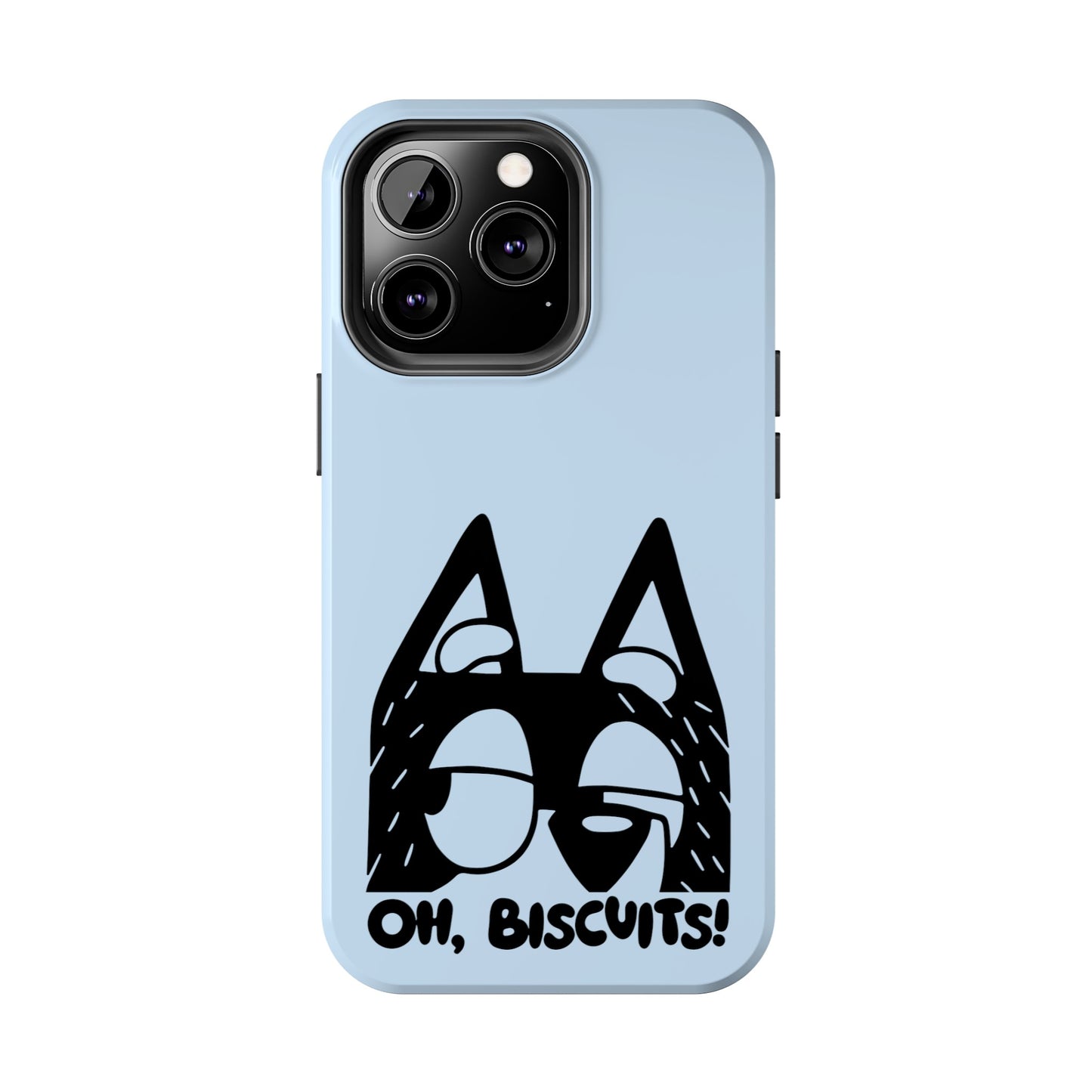 Oh Biscuits - Bluey  - Tough Phone Cases