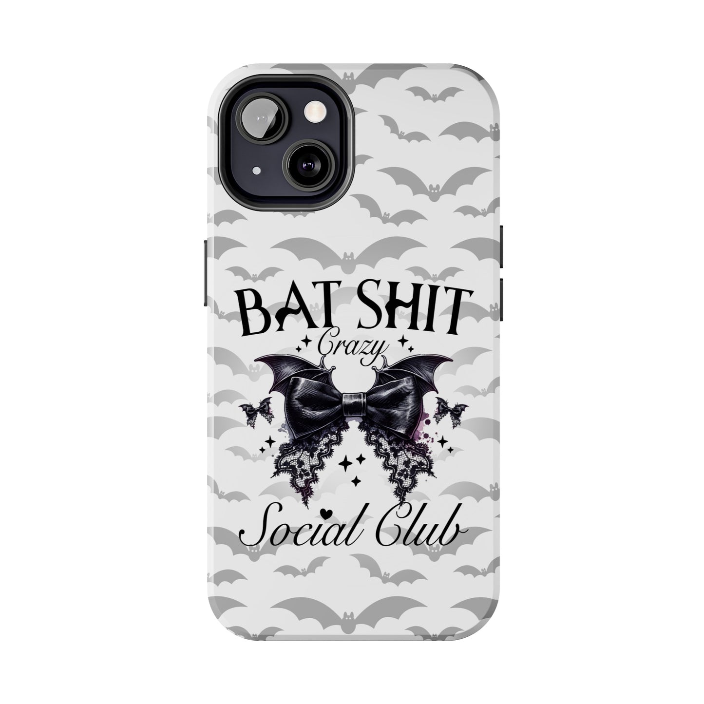 Bat Shit Crazy Social Club - Tough Phone Cases