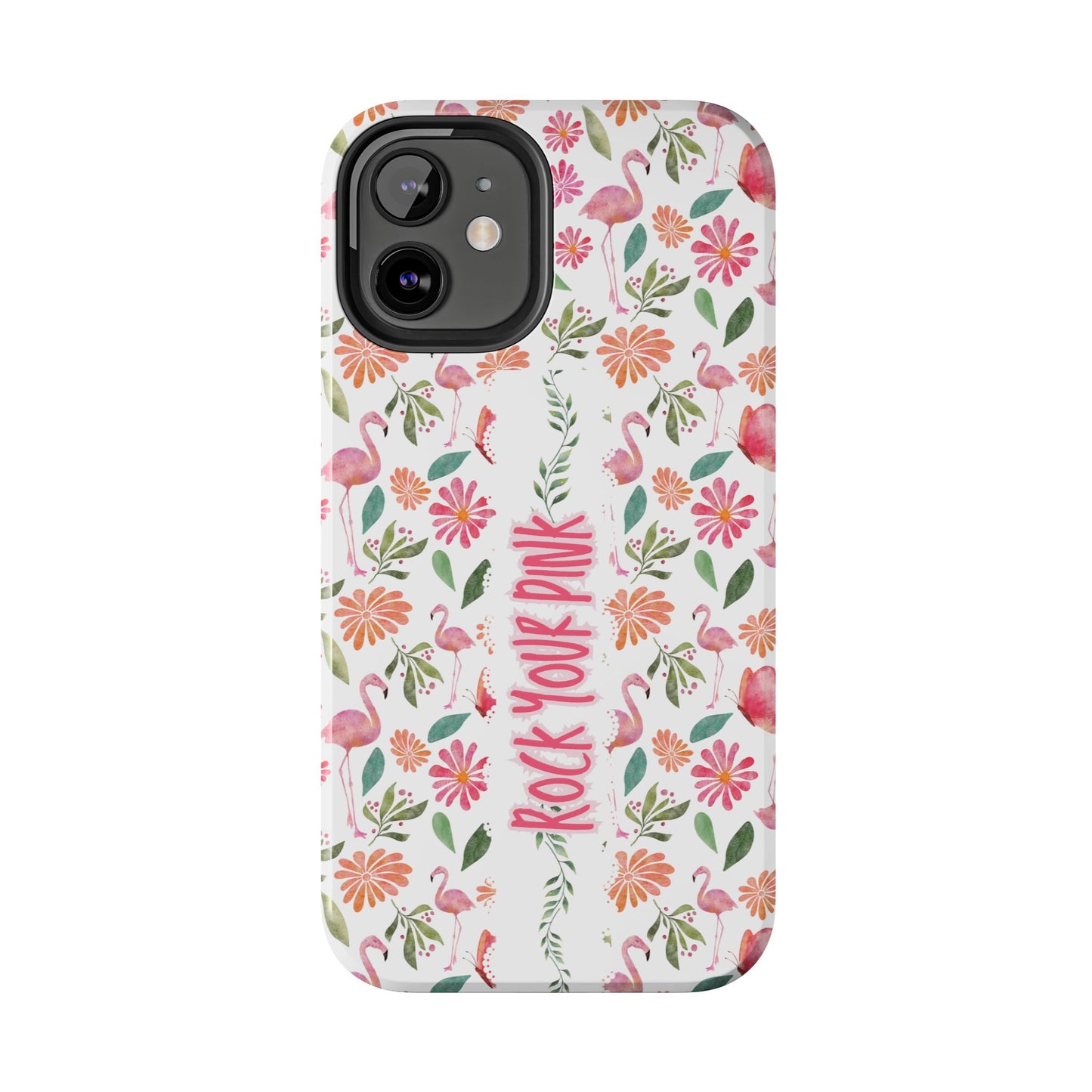 Rock Your Pink -  Tough Phone Cases