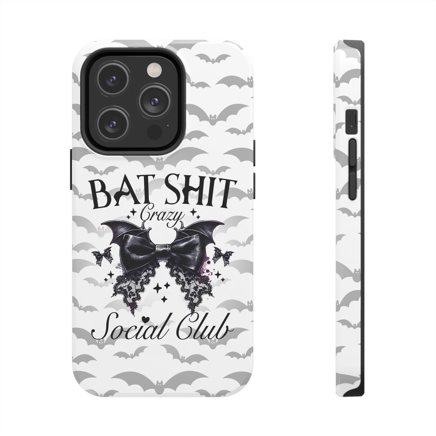 Bat Shit Crazy Social Club - Tough Phone Cases