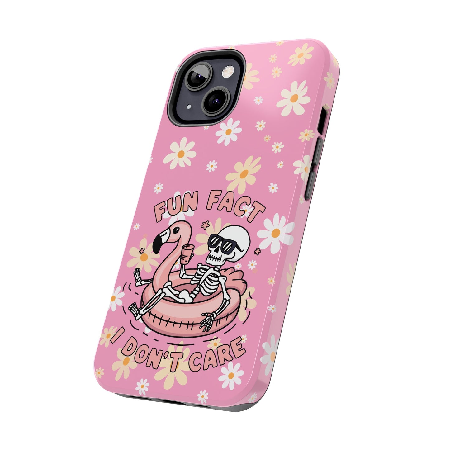 Fun Face I Dont Care  - Tough Phone Cases