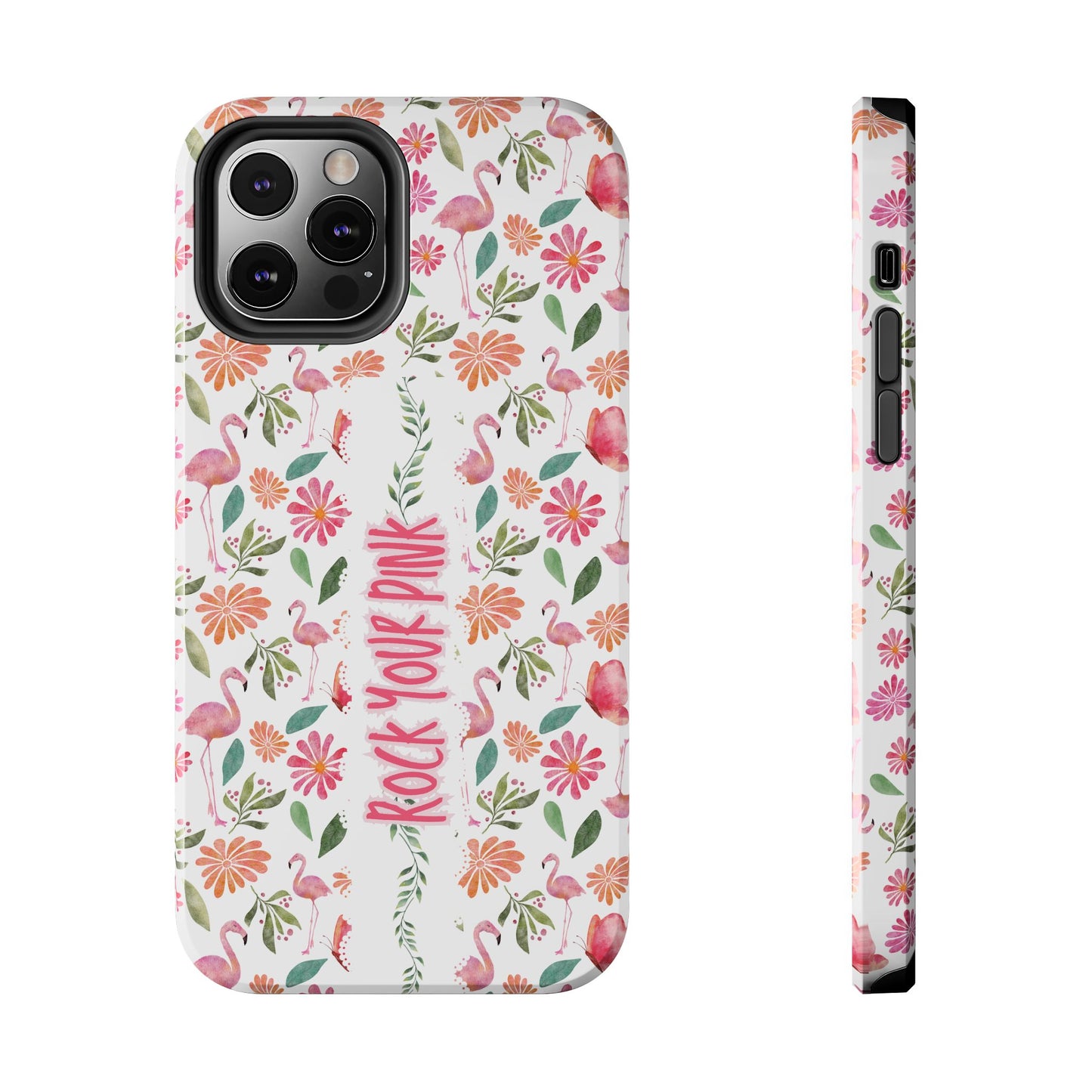 Rock Your Pink -  Tough Phone Cases