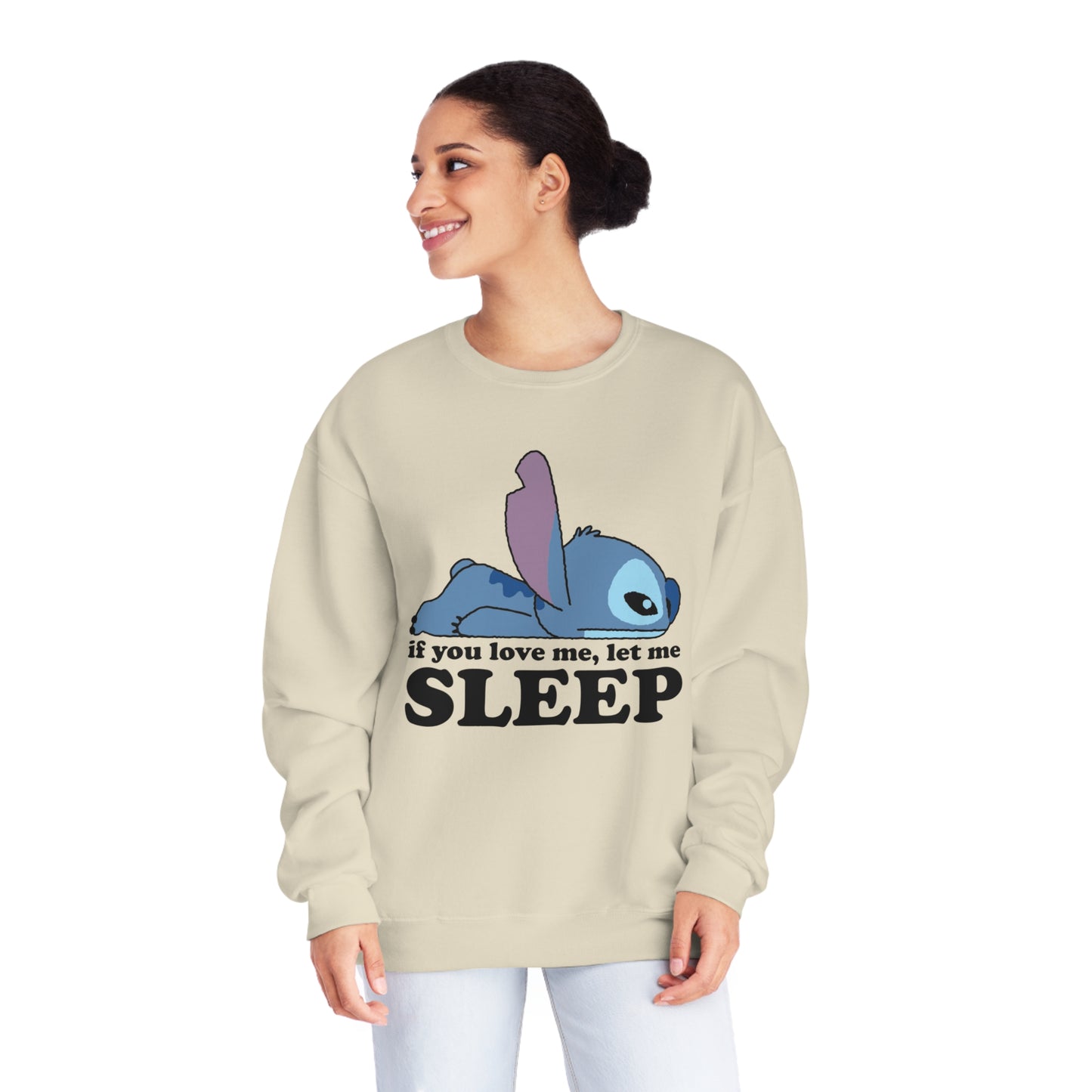 If you love me let me sleep - Unisex NuBlend® Crewneck Sweatshirt