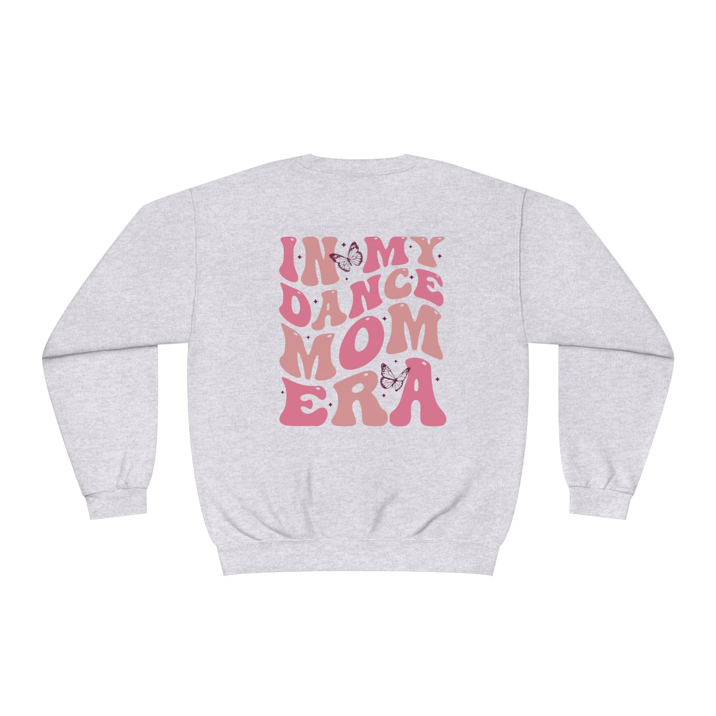 Dance Mom Era - Unisex NuBlend® Crewneck Sweatshirt