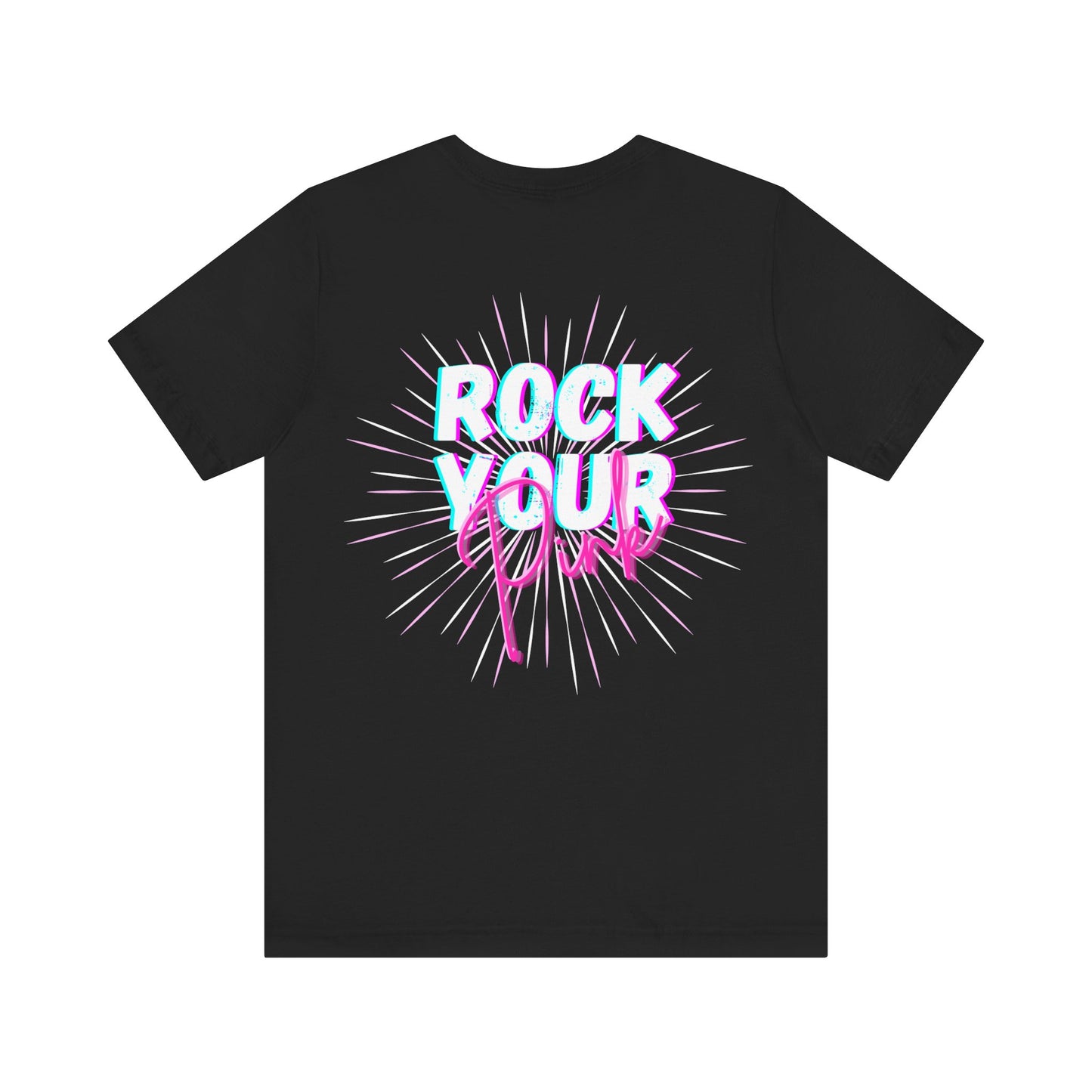 Neon Rock Your Pink  -Tshirt